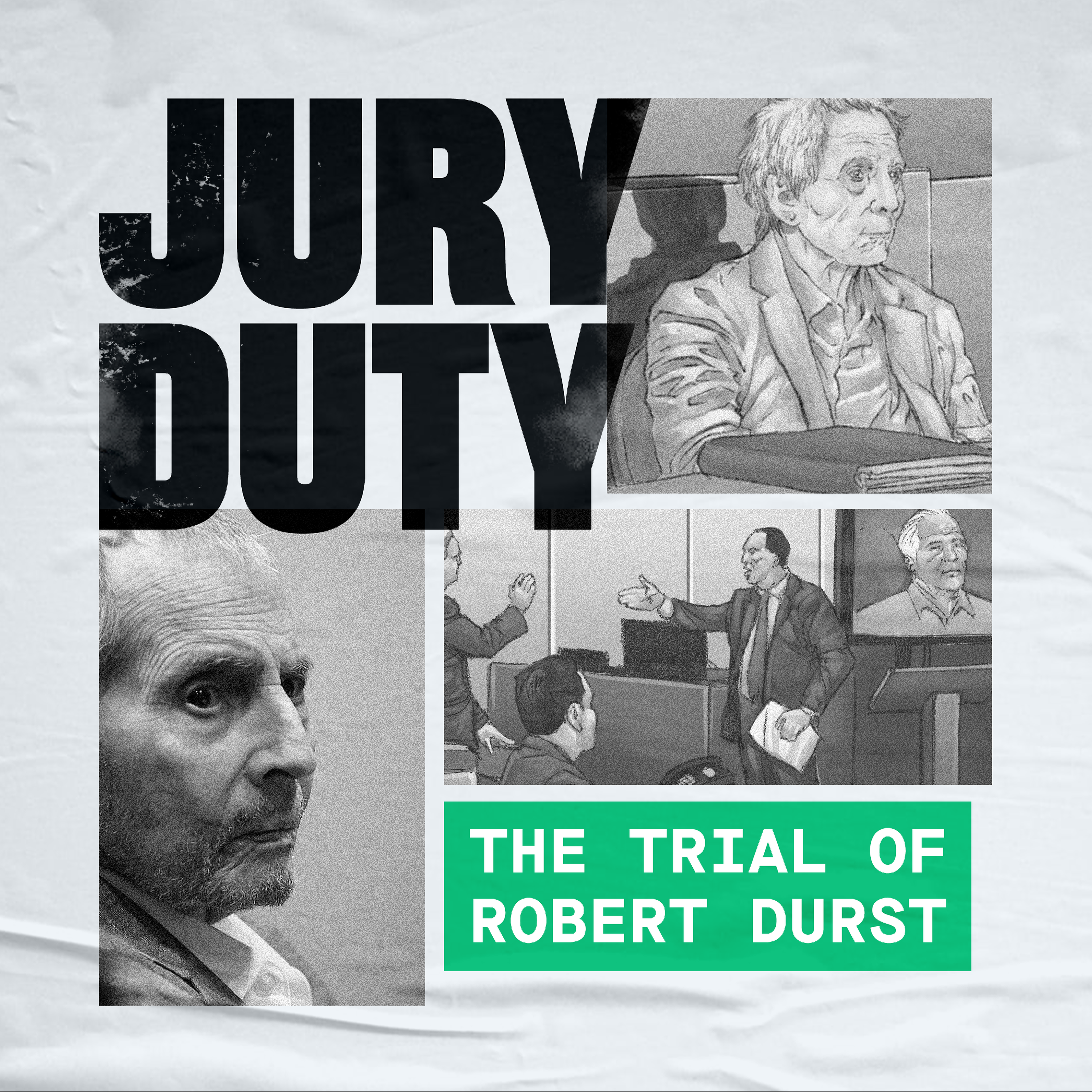 cover art for S1 T1: Introducing Jury Duty: The Trial of Robert Durst