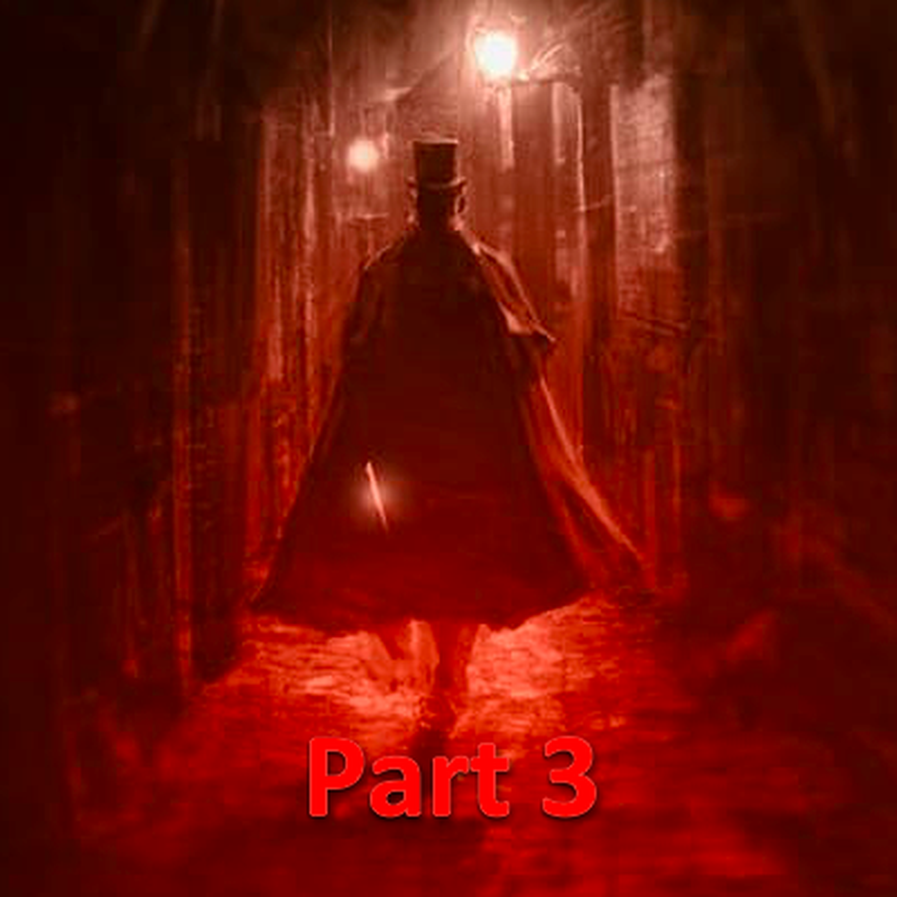 Jack the Ripper - Part 3