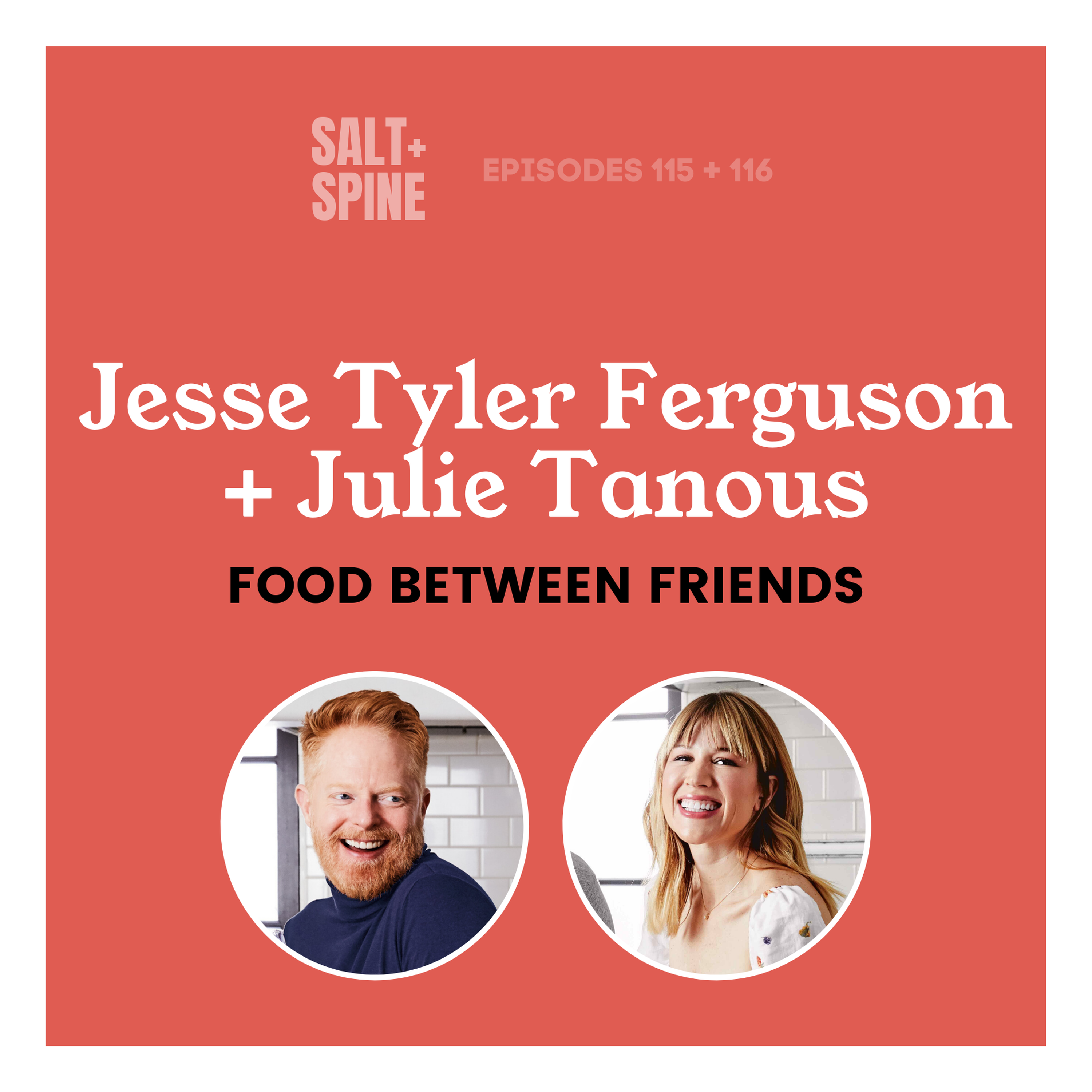 Part 2: Julie Tanous // Food Between Friends