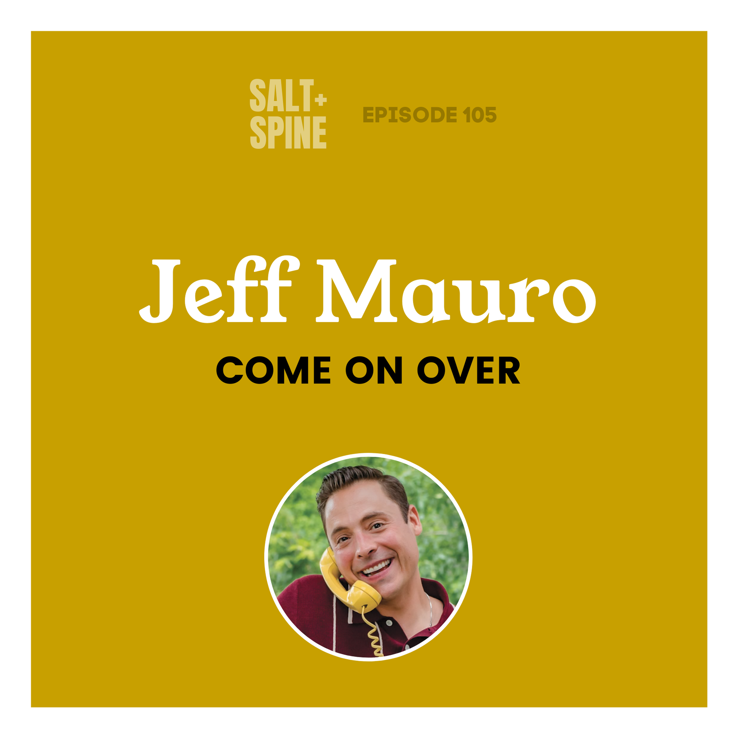 Jeff Mauro // Come On Over