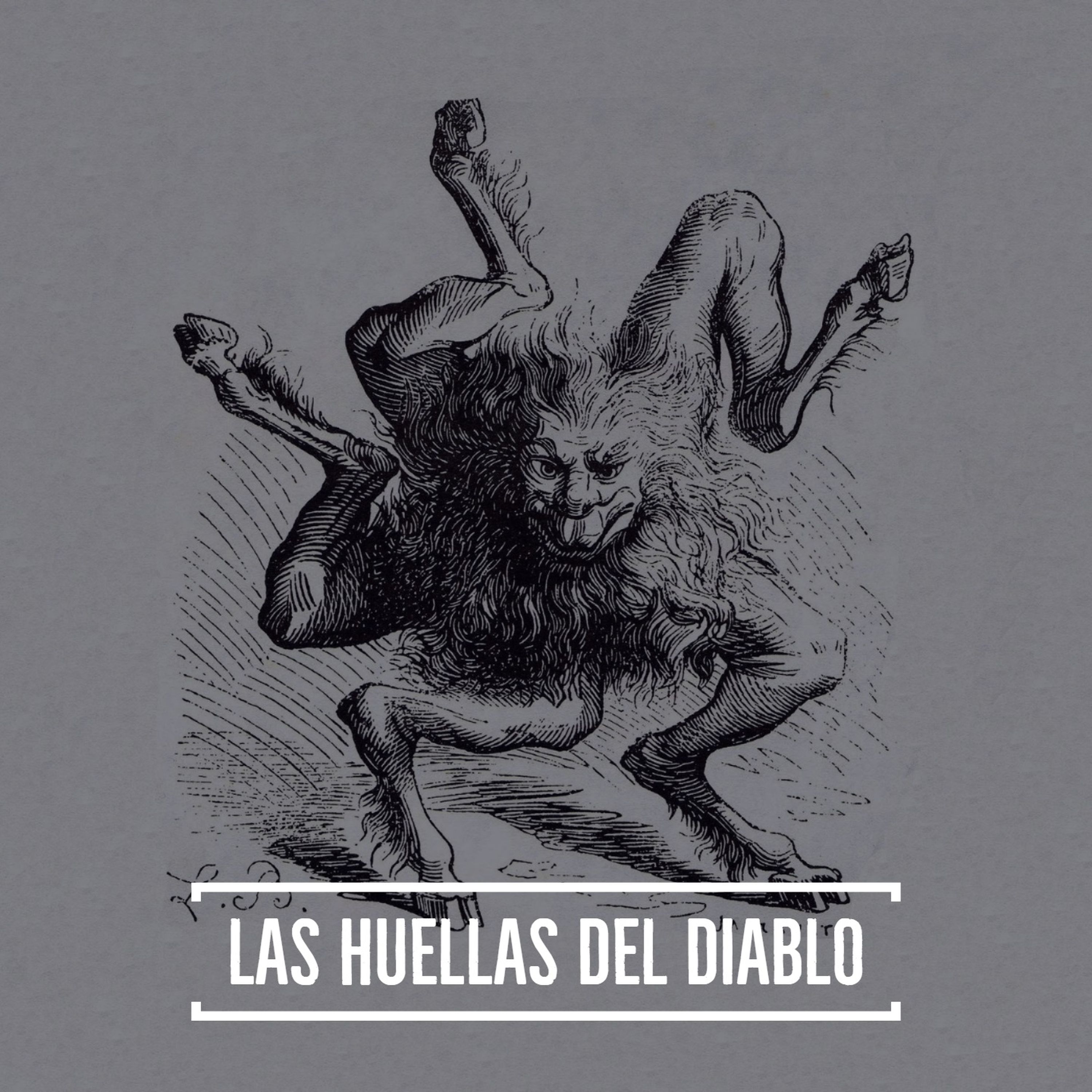 66 Las Huellas Del Diablo Señales Podcast On Acast 5404