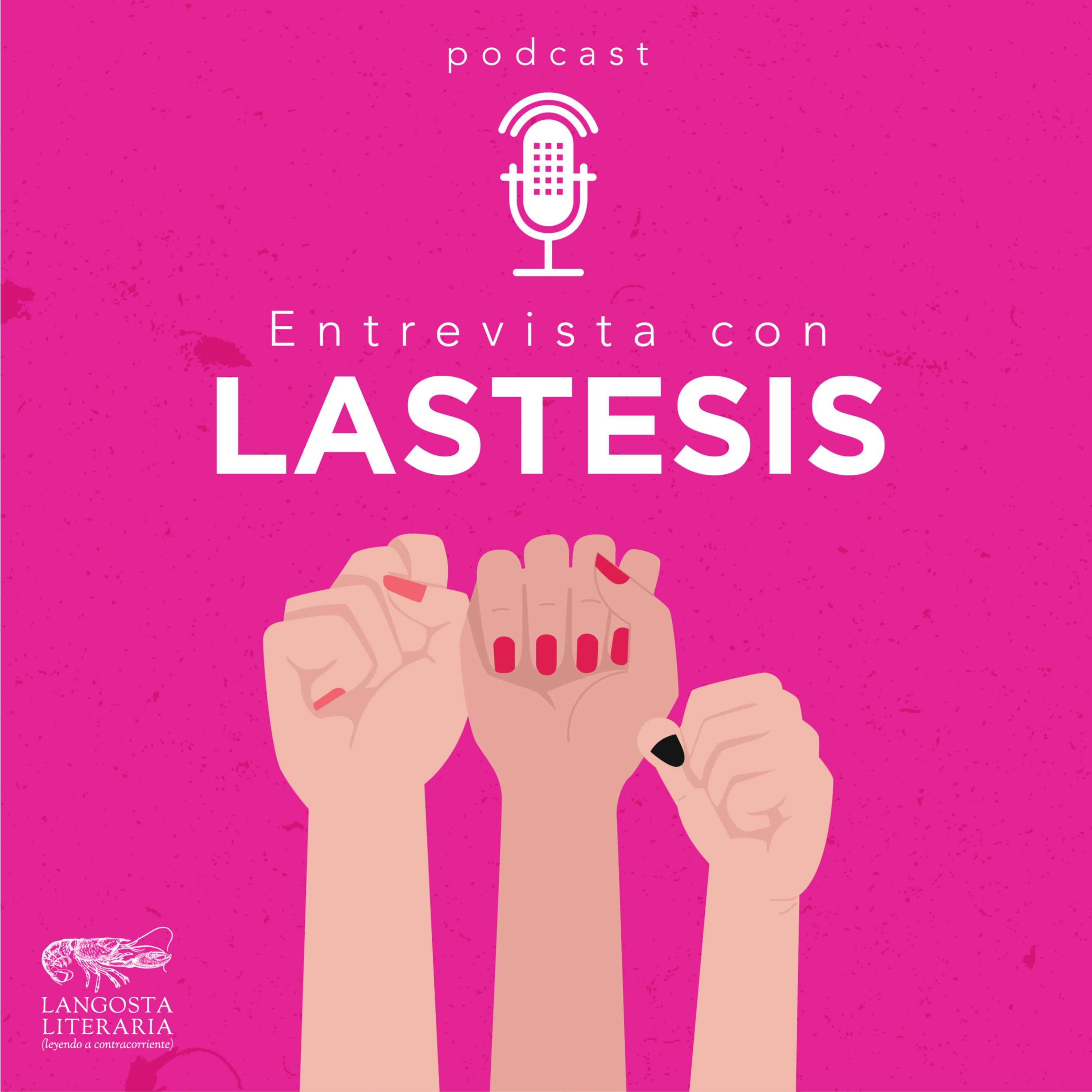 Entrevista con LASTESIS por Antología Feminista episode artwork