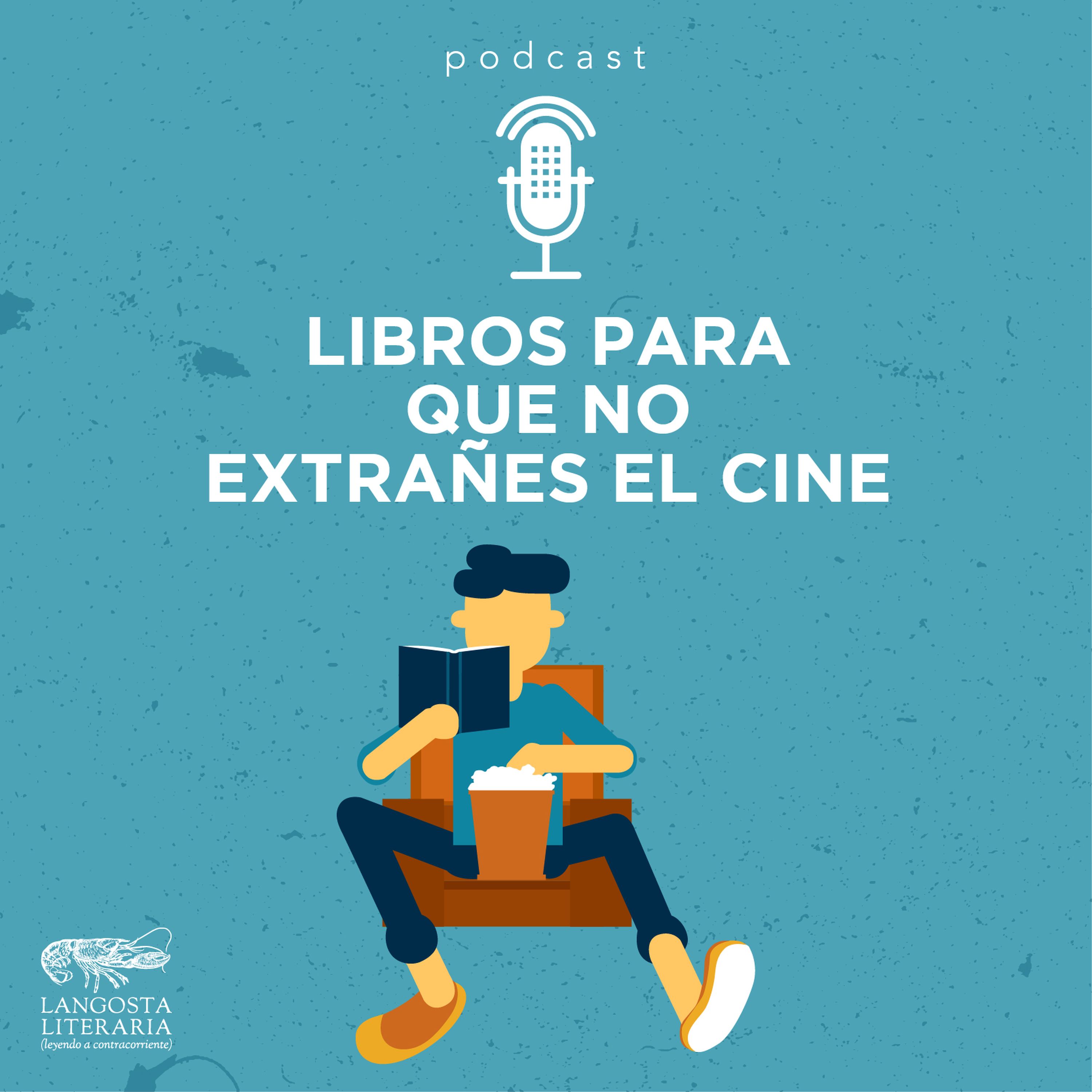 Libros para que no extrañes el cine episode artwork