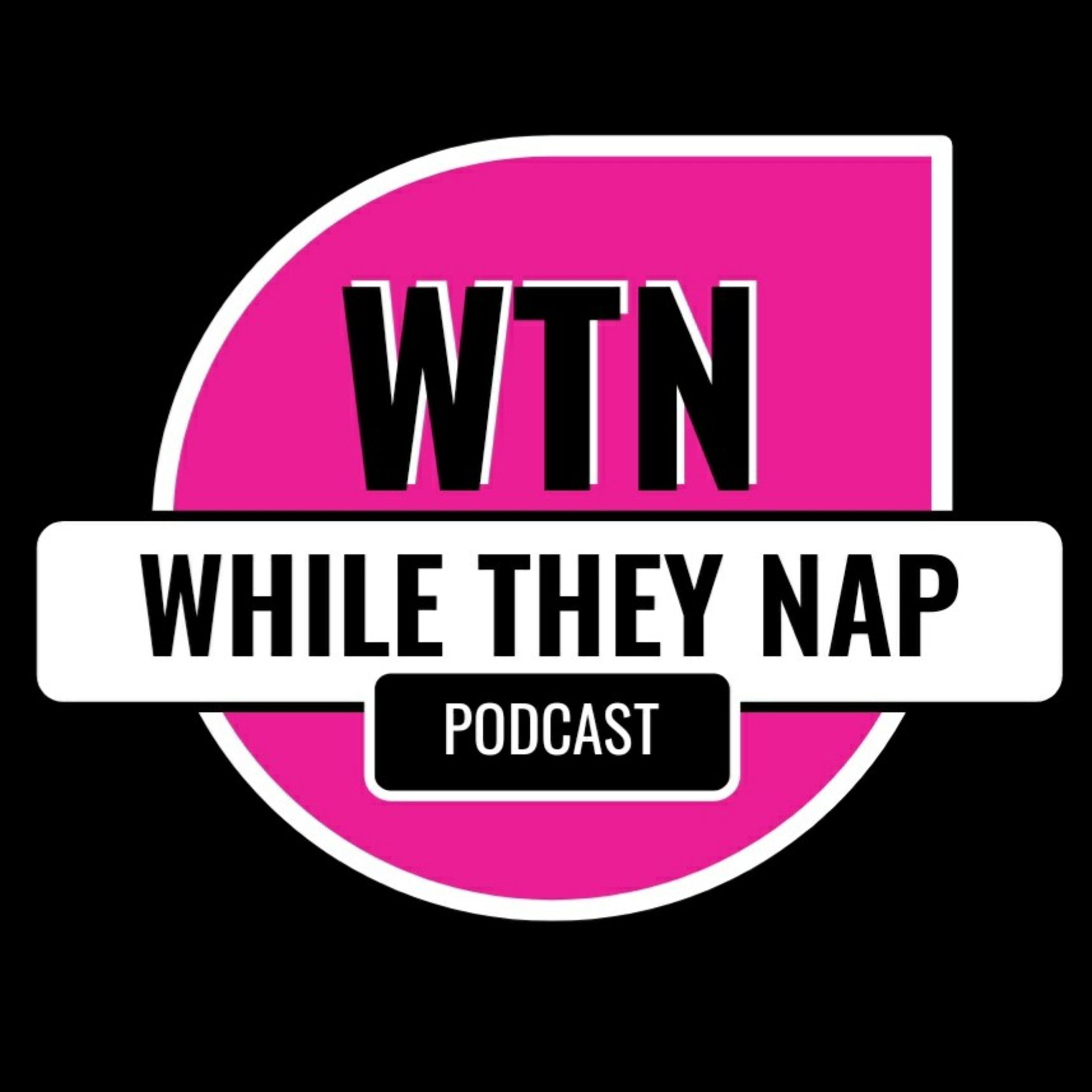While They Nap