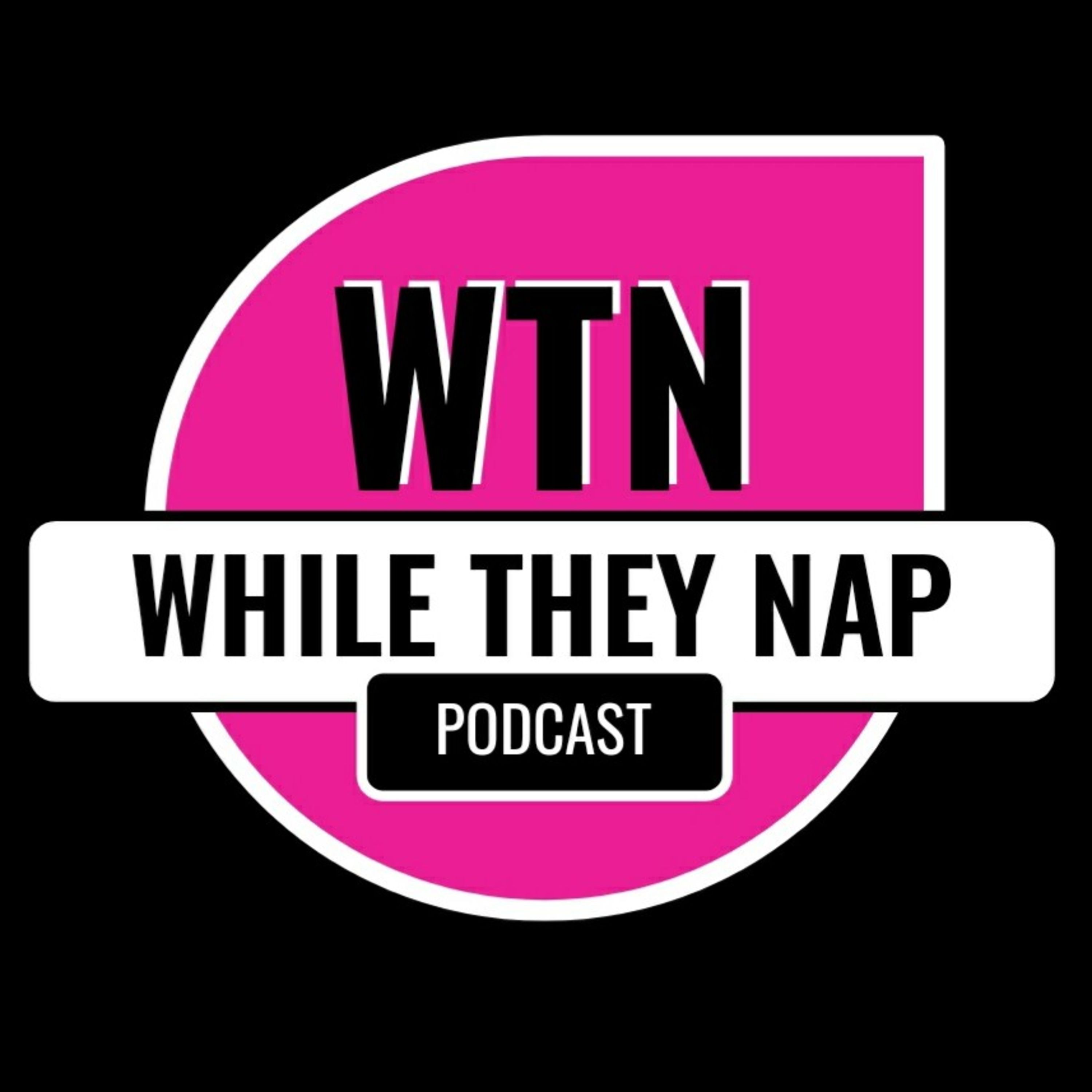 While They Nap