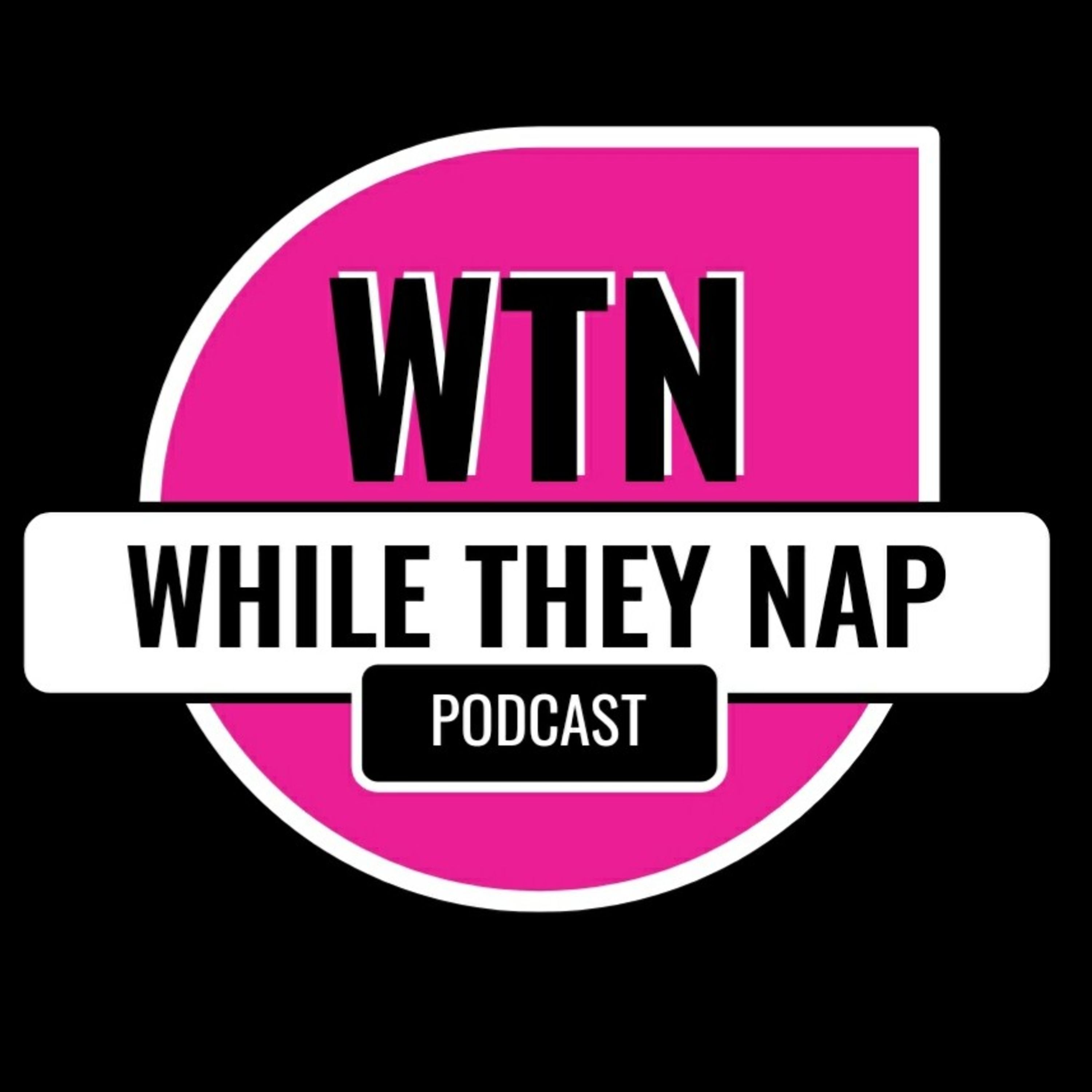 While They Nap