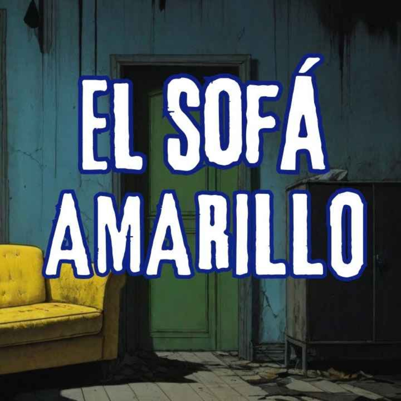 cover art for  EL SOFÁ AMARILLO (Radio Macabra #119) 