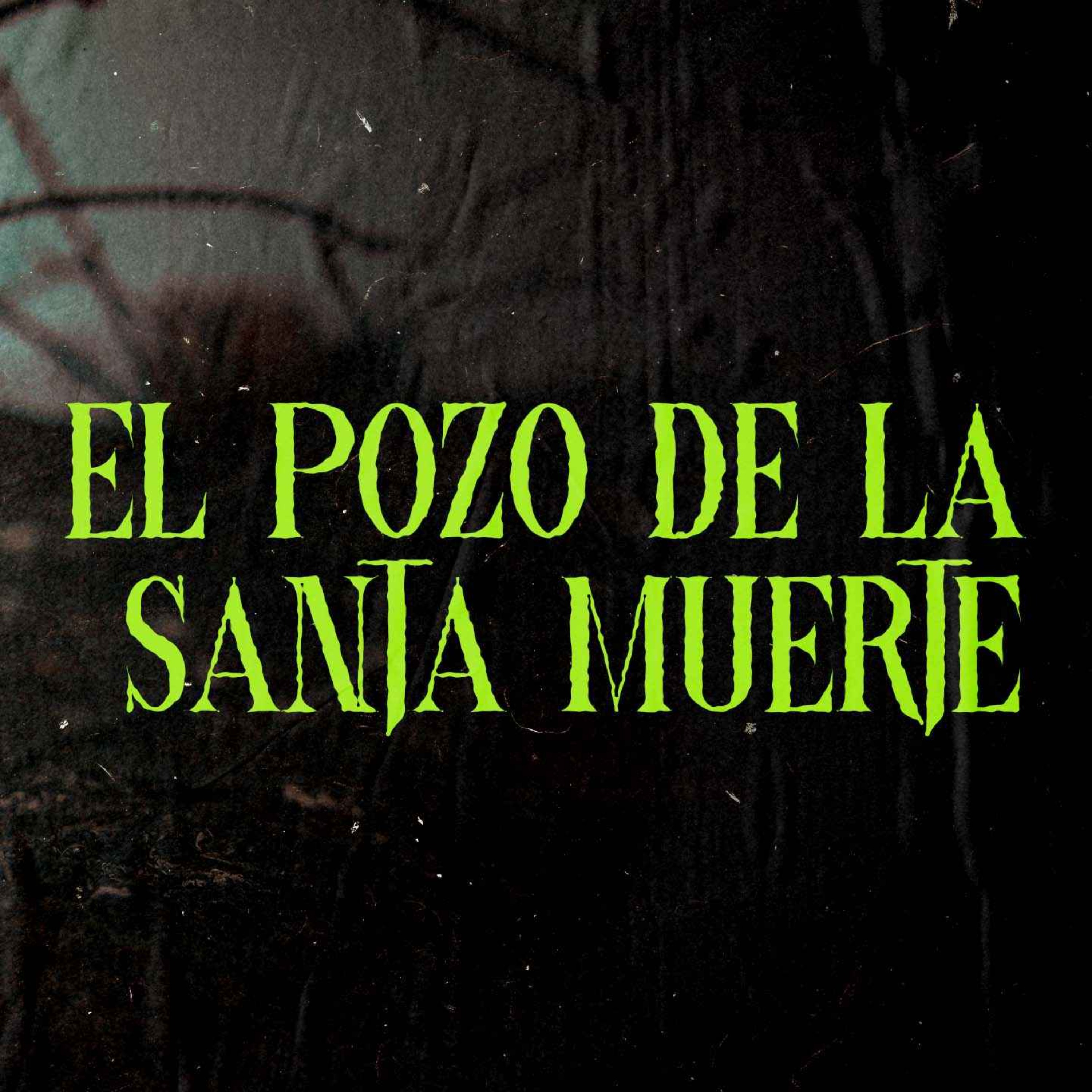 cover art for El Pozo De La Santa Muerte