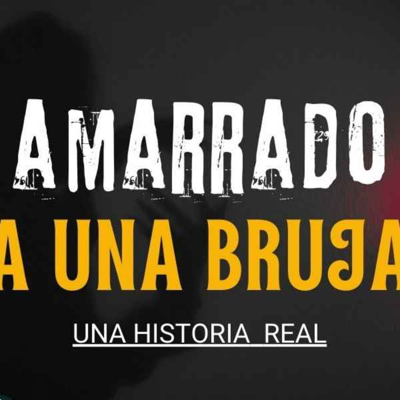 AMARRADO A UNA BRUJA (Radio Macabra #131)