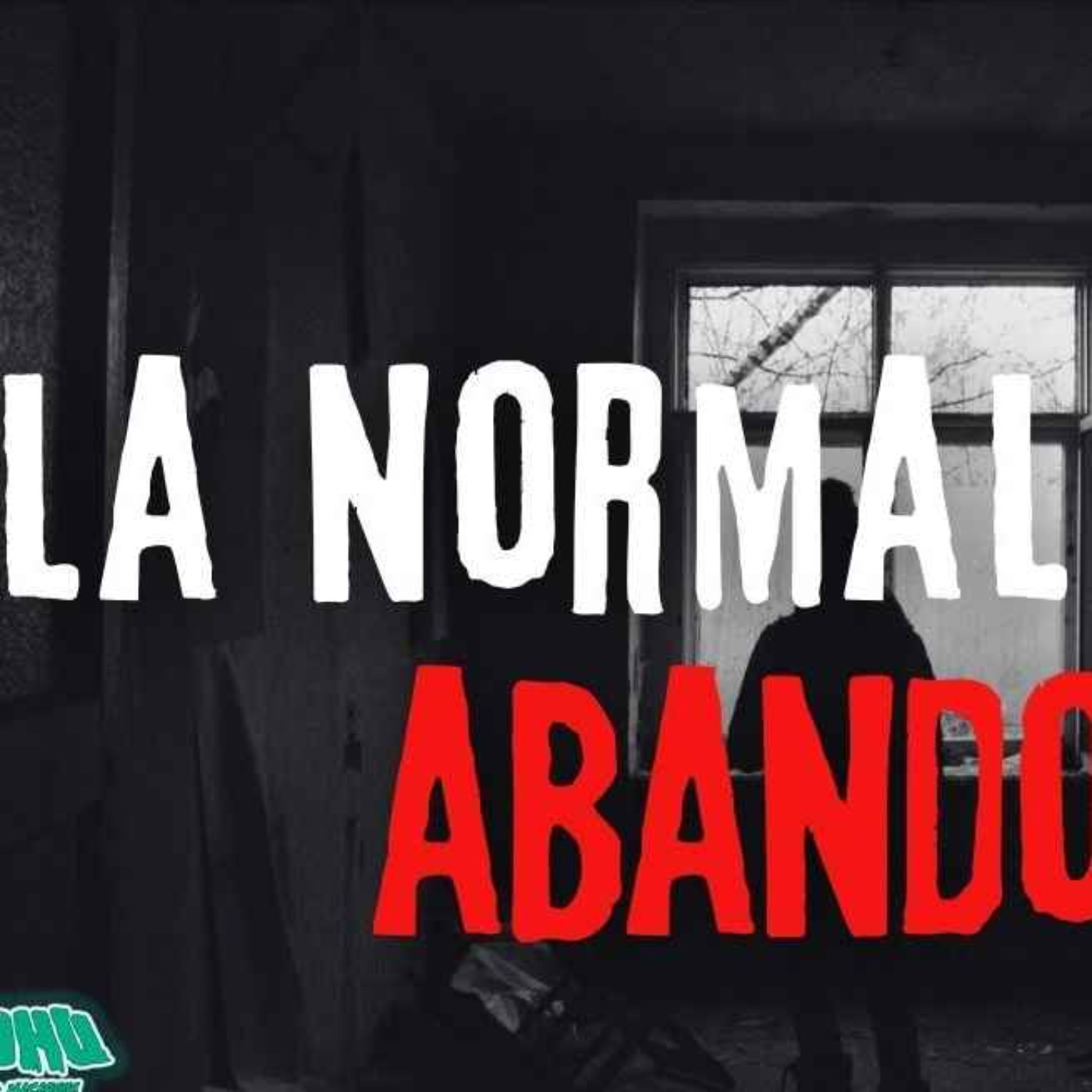 LA NORMAL ABANDONADA DE PEROTE (Radio Macabra 141)