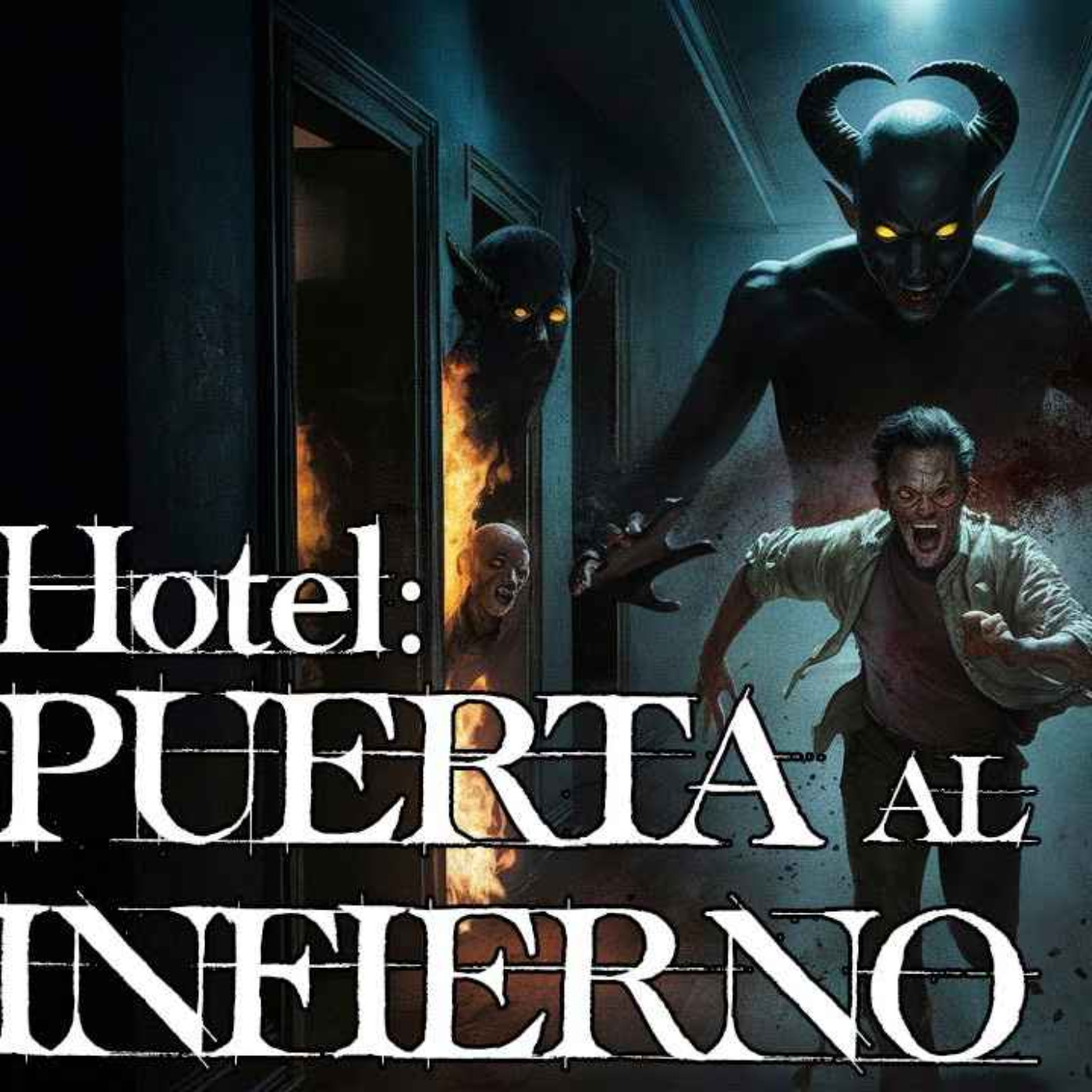 Hotel: Puerta Al Infierno (Horror Cast 231)