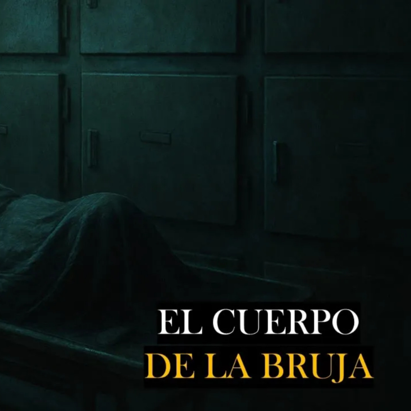 El Cuerpo De La Bruja (Relatos De Terror)