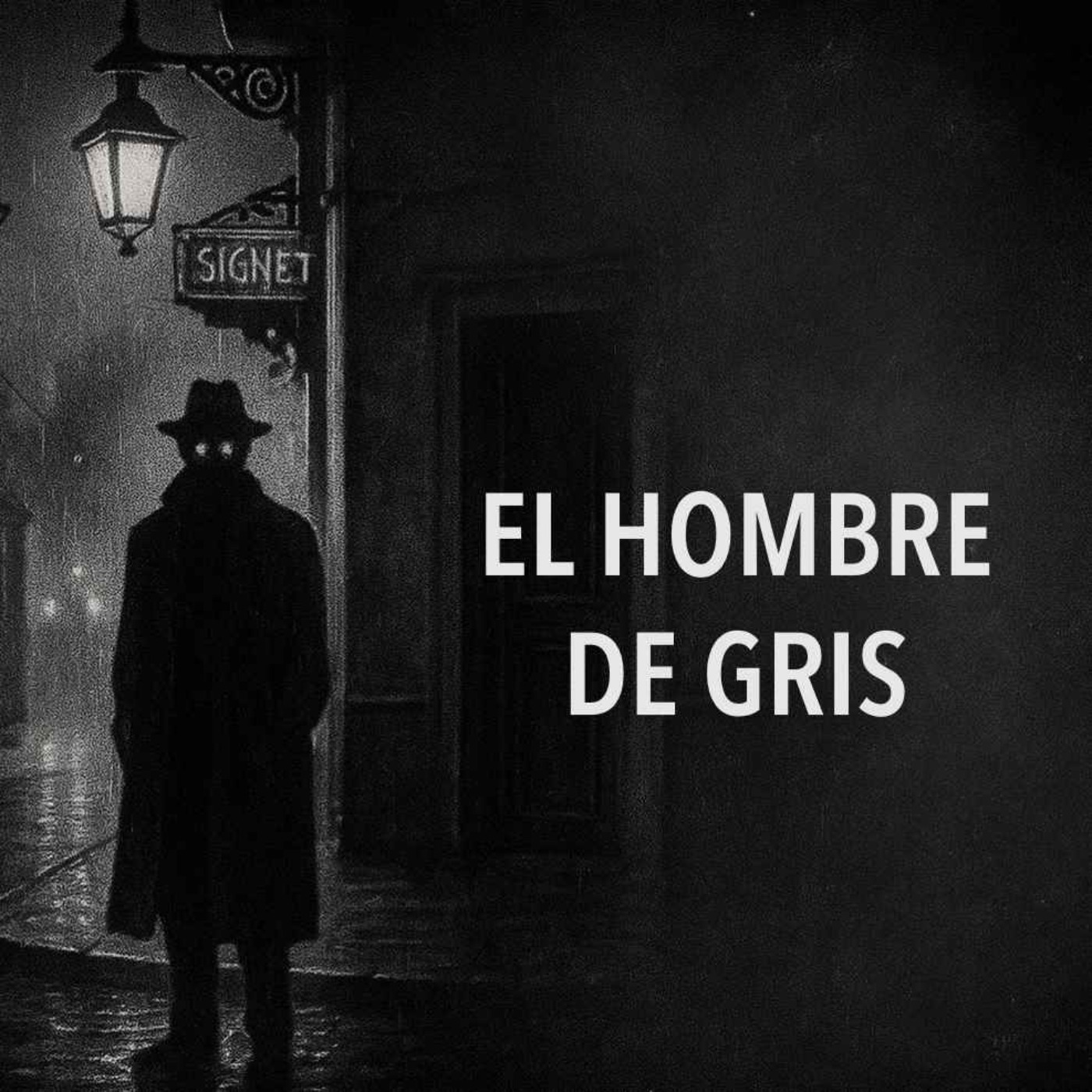 El Hombre De Gris (Historias De Terror)
