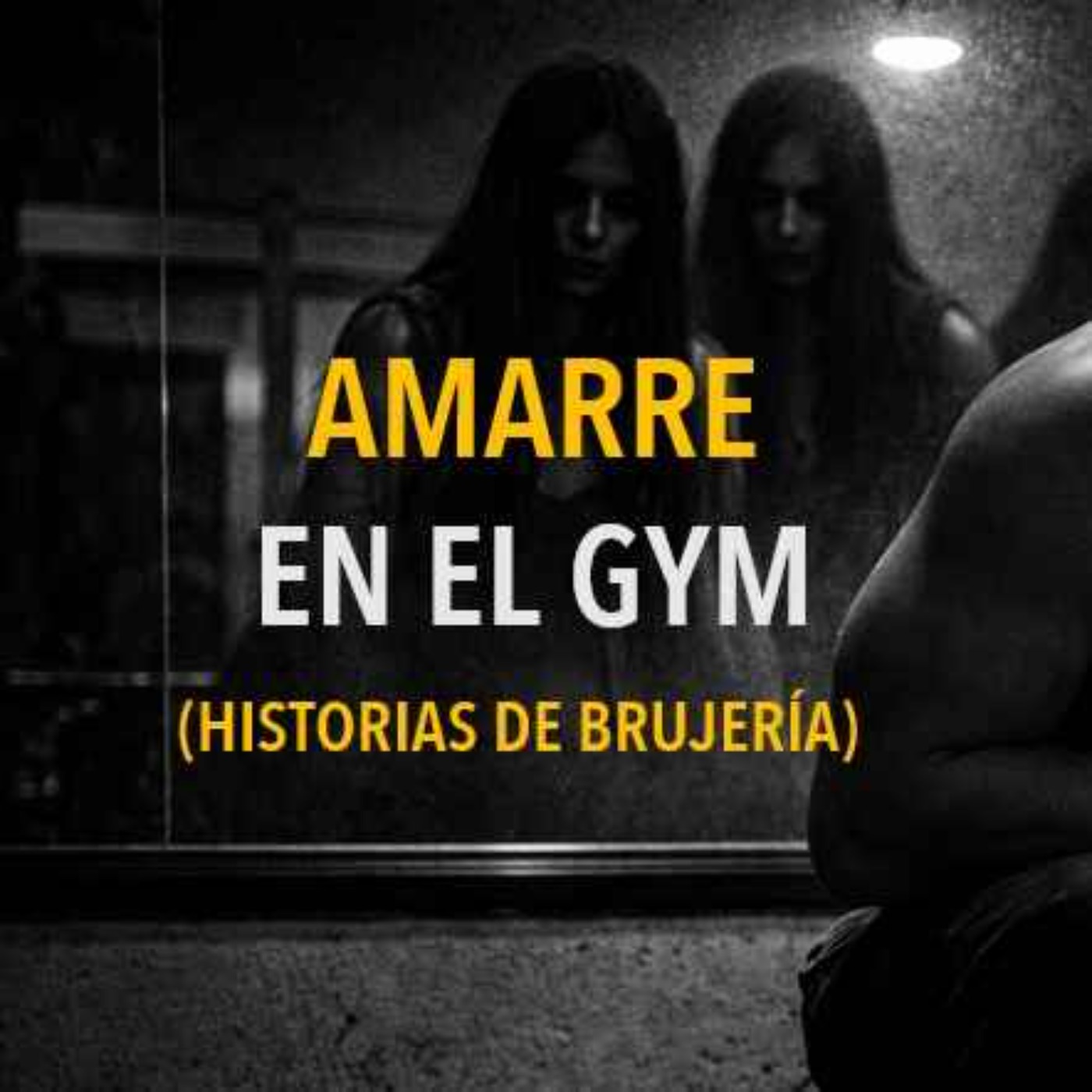 Amarre En El Gym (Historias De Terror)