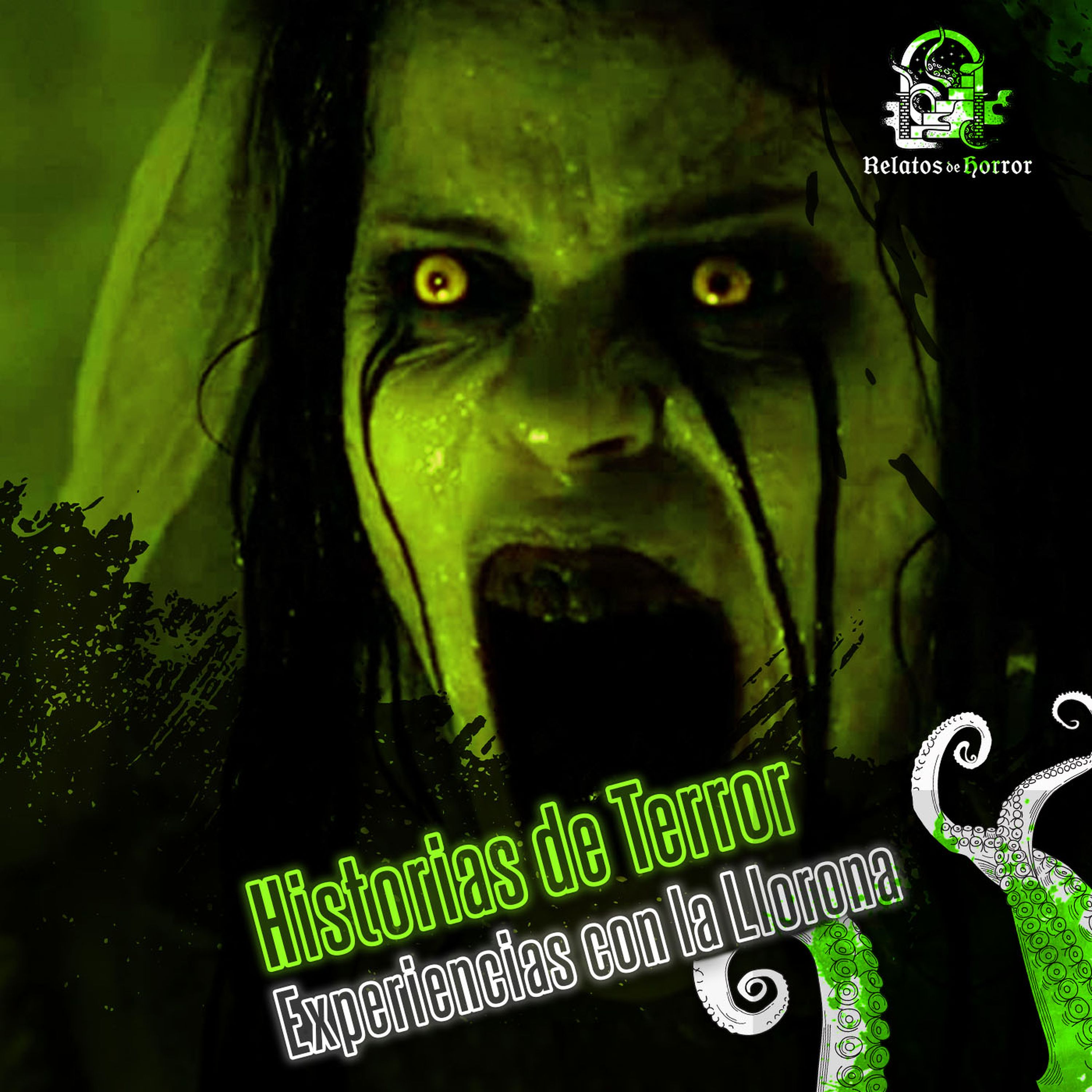 Experiencias Con La Llorona Vol 7 Relatos De Horror Relatos De Horror Historias De Terror 8433