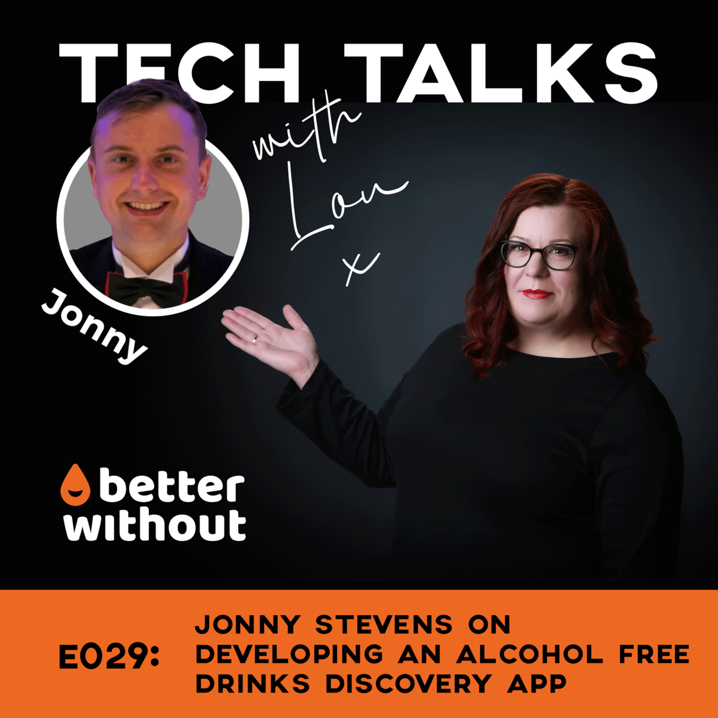 cover art for E029: Jonny Stevens on Developing an Alcohol Free Drinks Discovery App