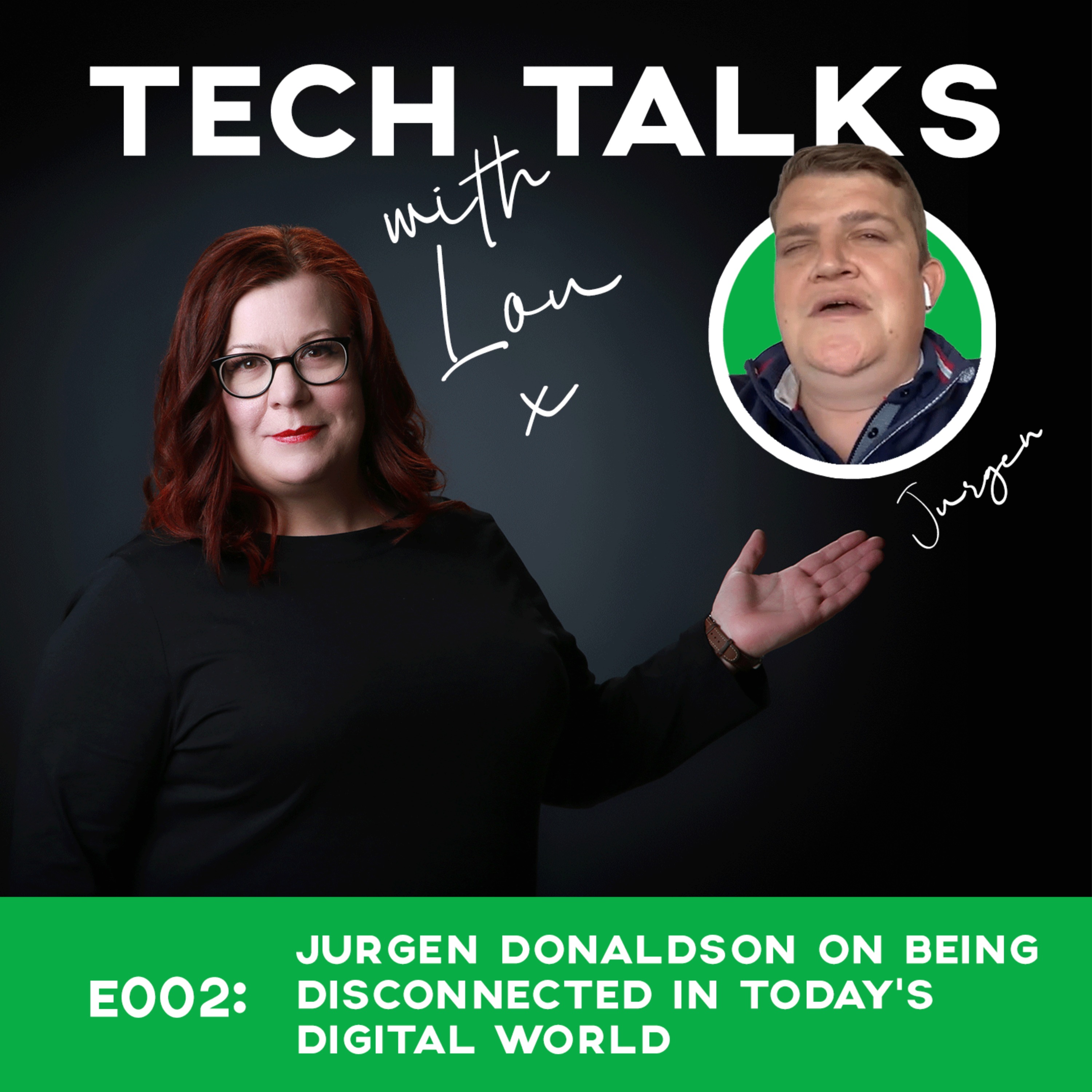TECH TALKS with Lou