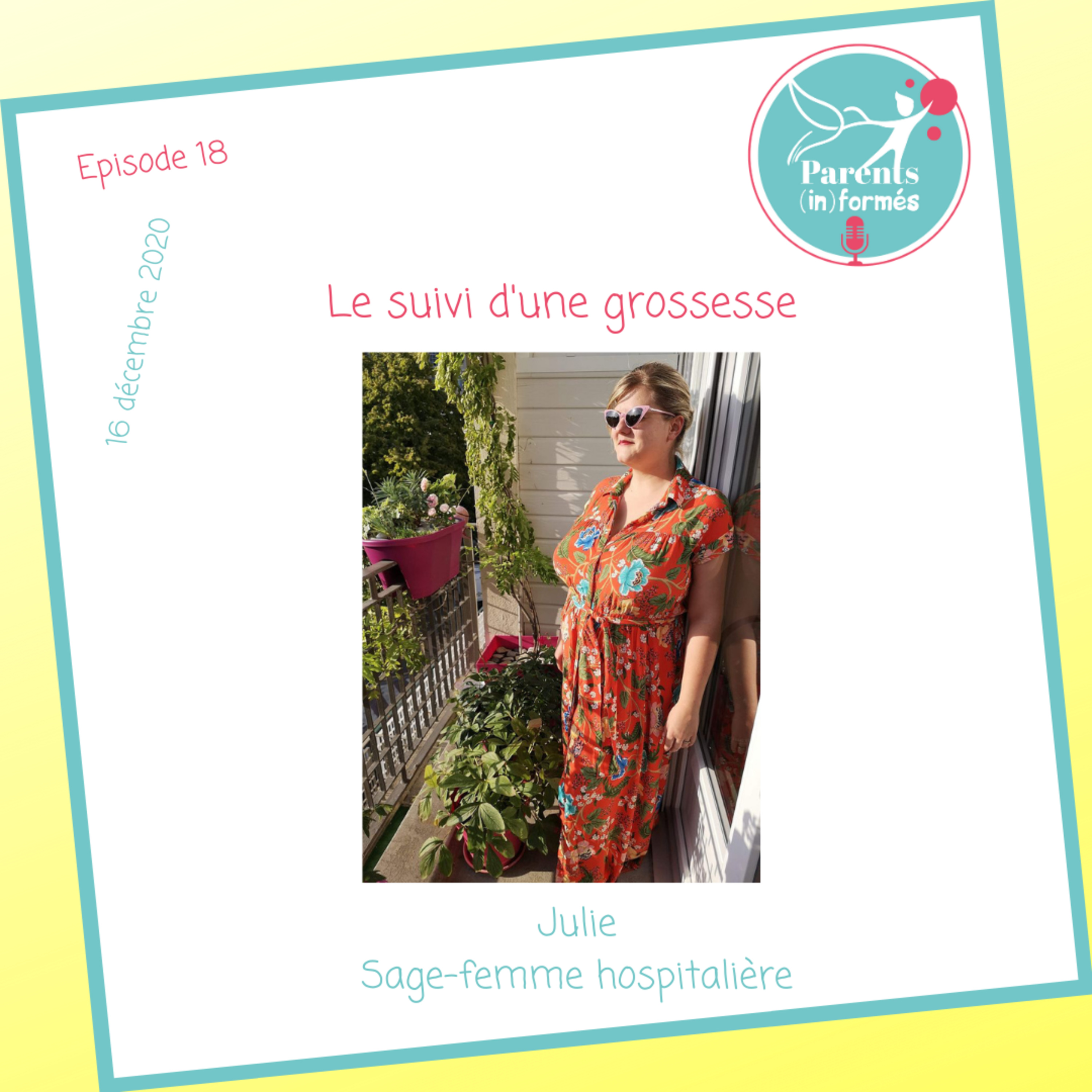 Episode 18 - Le suivi d'une grossesse