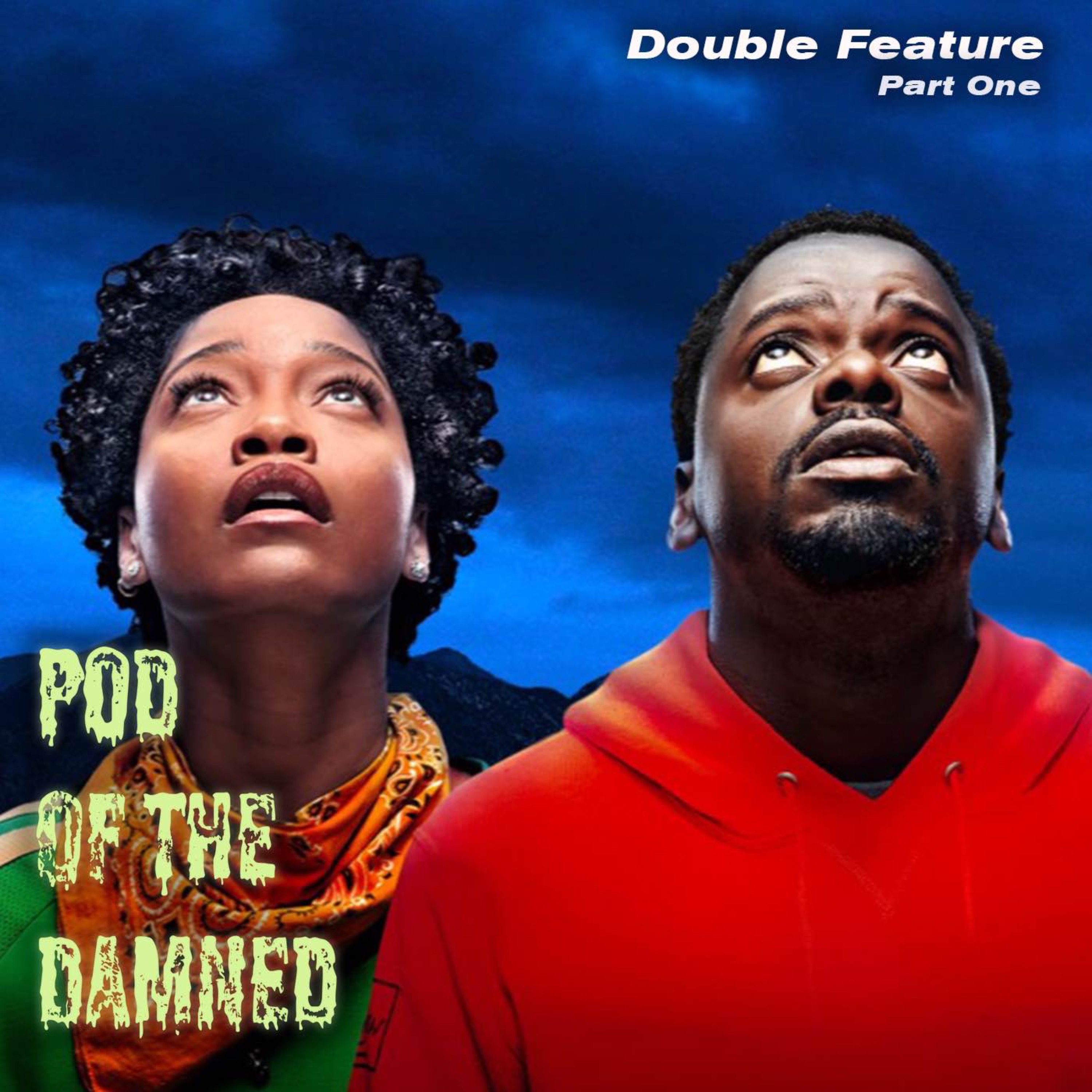 cover art for Double Feature (Part 1) - Pod of the Damned