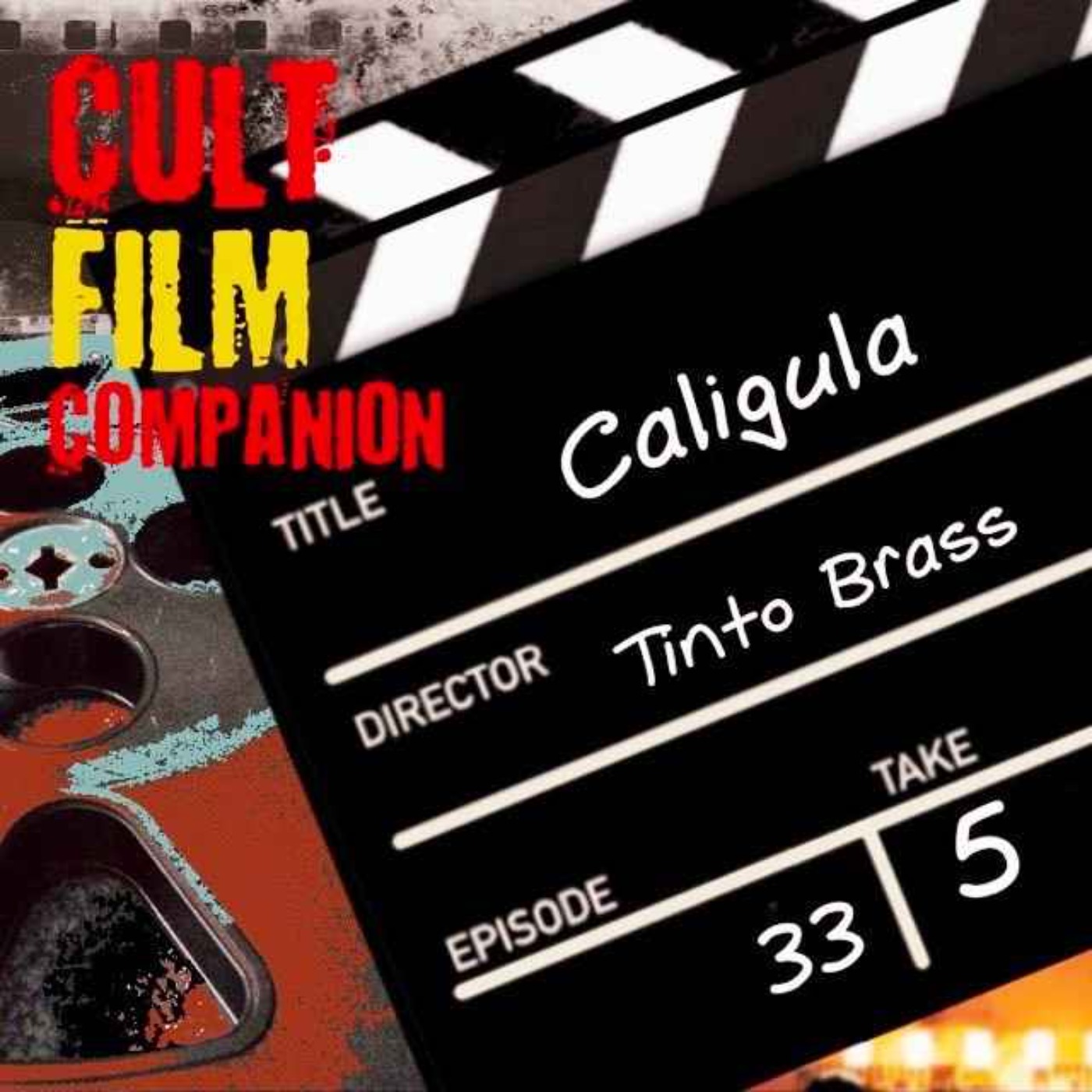 Ep. 33 Caligula directed by Tinto Brass - Cult Film Companion Podcast |  Acast