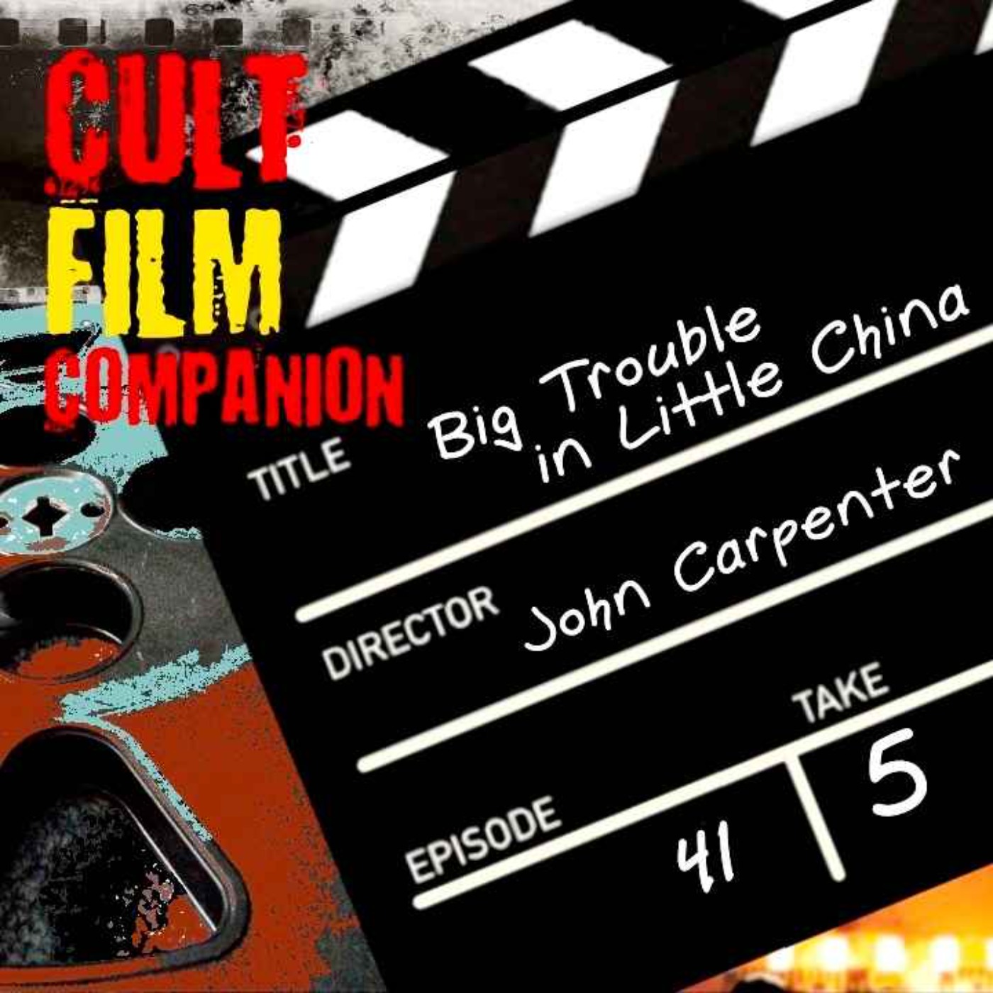 Ep. 41 Big Trouble in Little China directed by John Carpenter