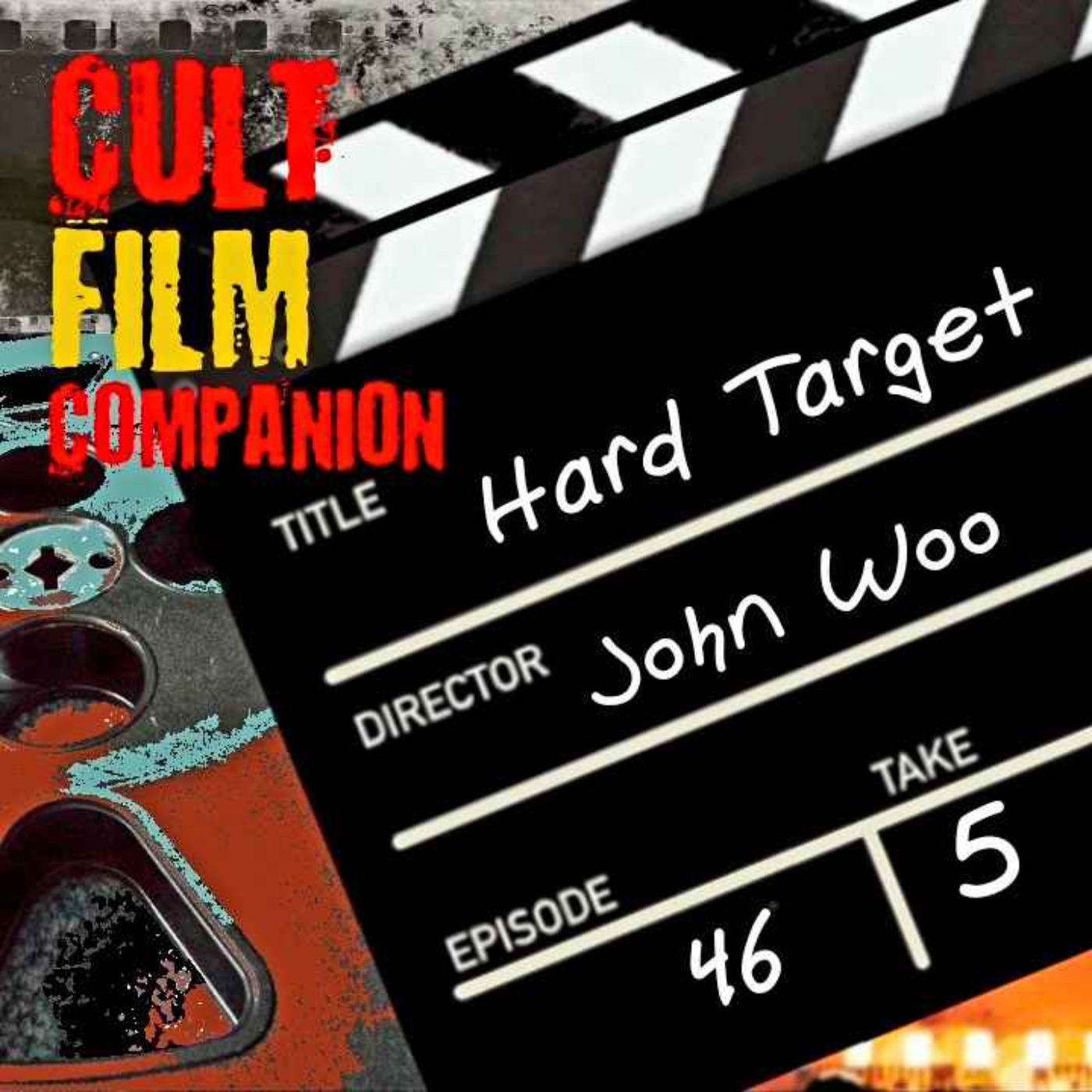 cover art for Ep. 46 Hard Target directed by John Woo