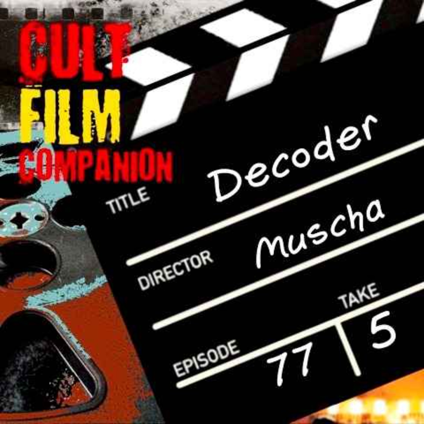 Ep. 77 Decoder directed by  Muscha