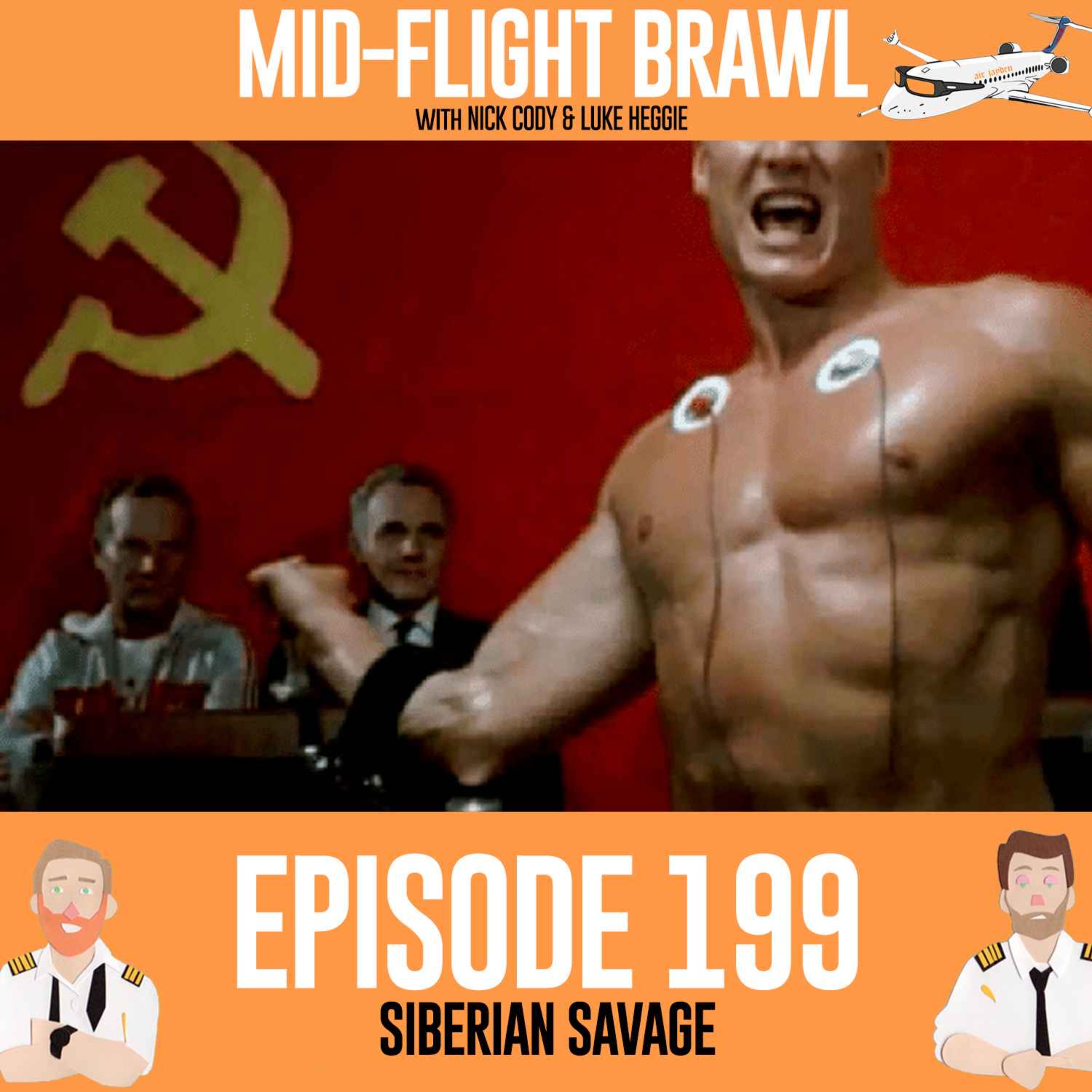 cover art for EPISODE 199 - SIBERIAN SAVAGE
