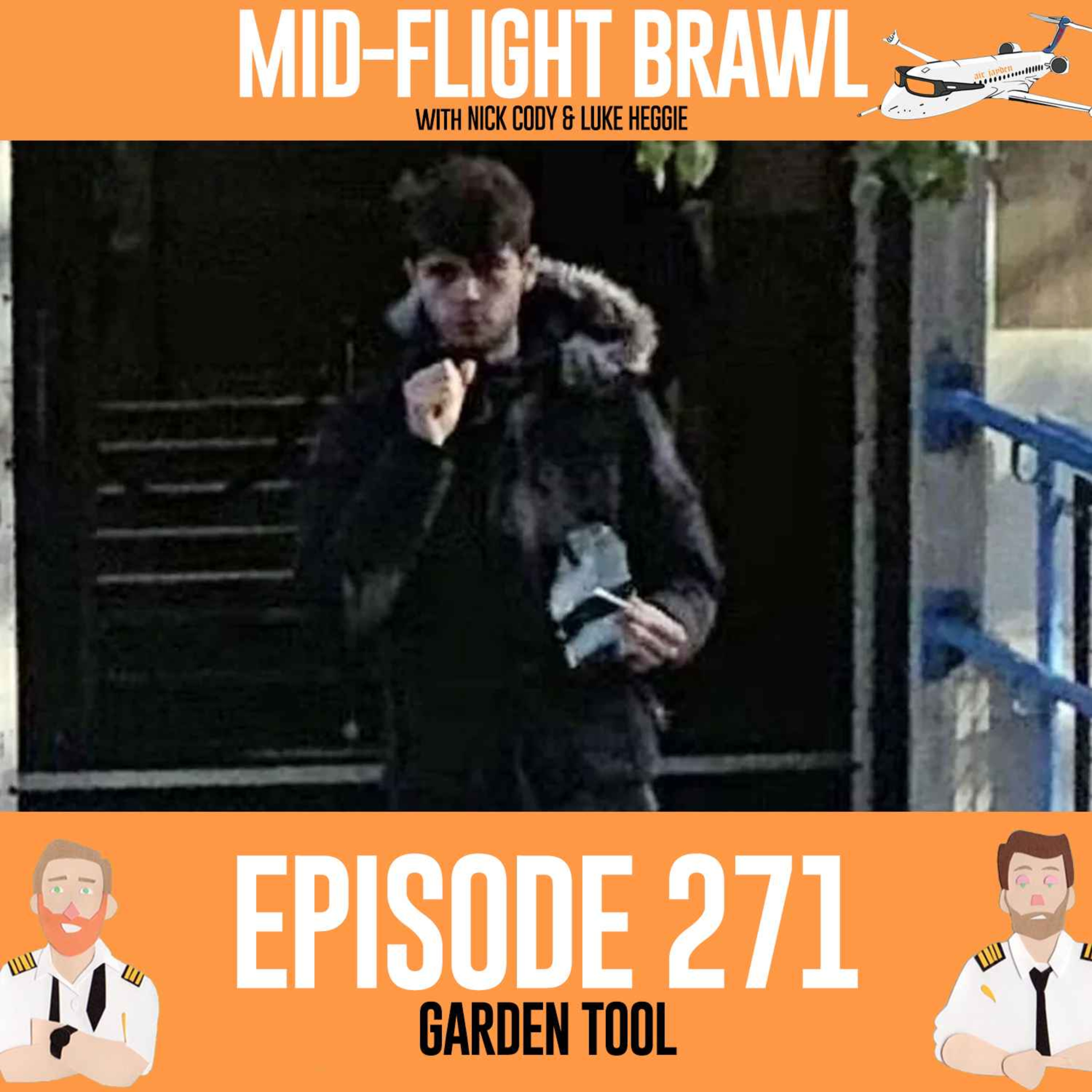 EPISODE 271 - GARDEN TOOL