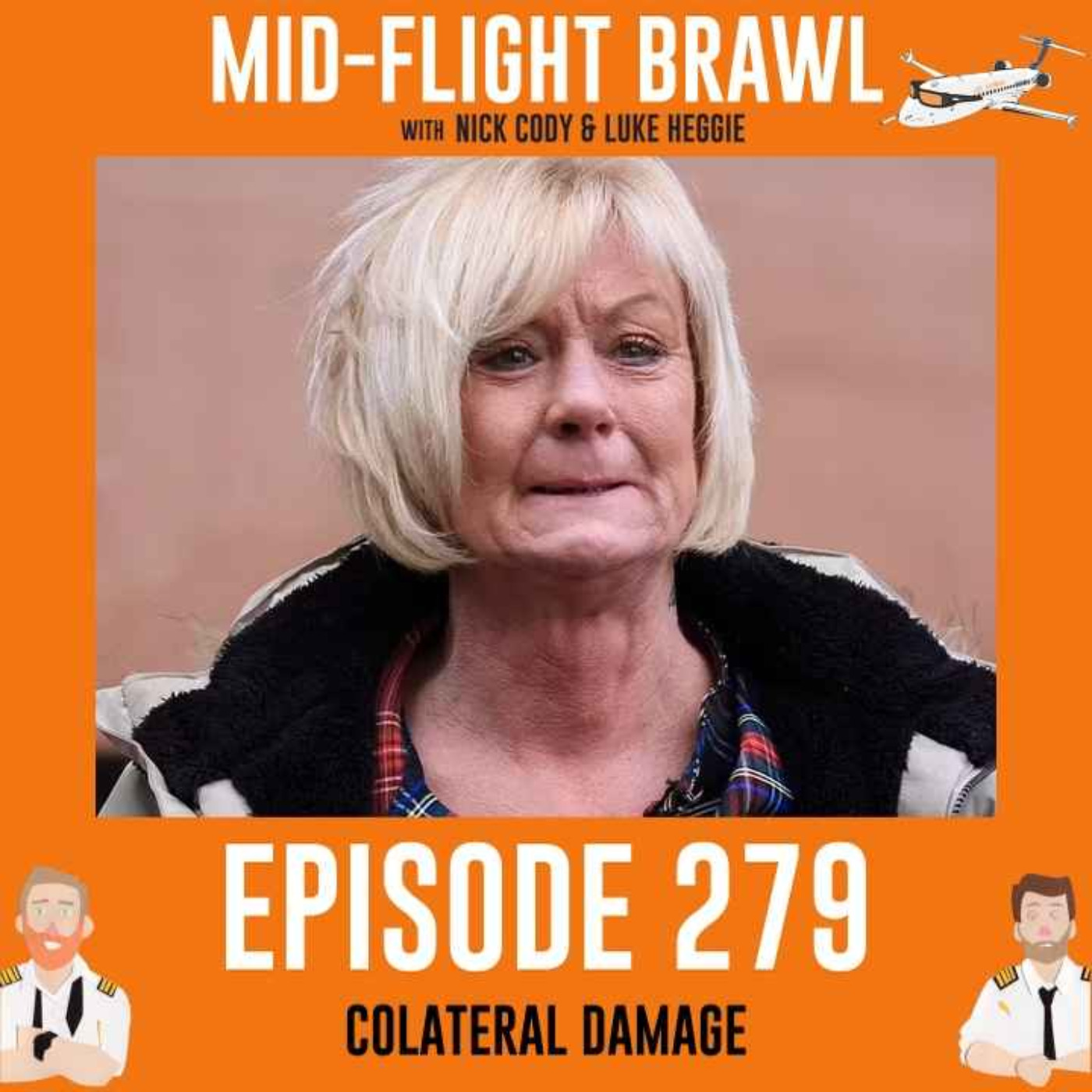 EPISODE 279 - COLATERAL DAMAGE