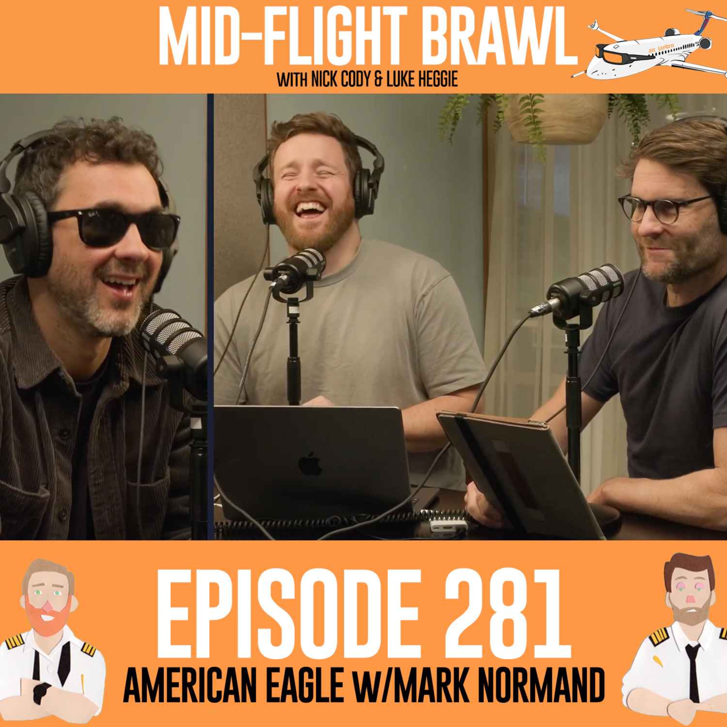 EPISODE 281 - AMERICAN EAGLE w/MARK NORMAND