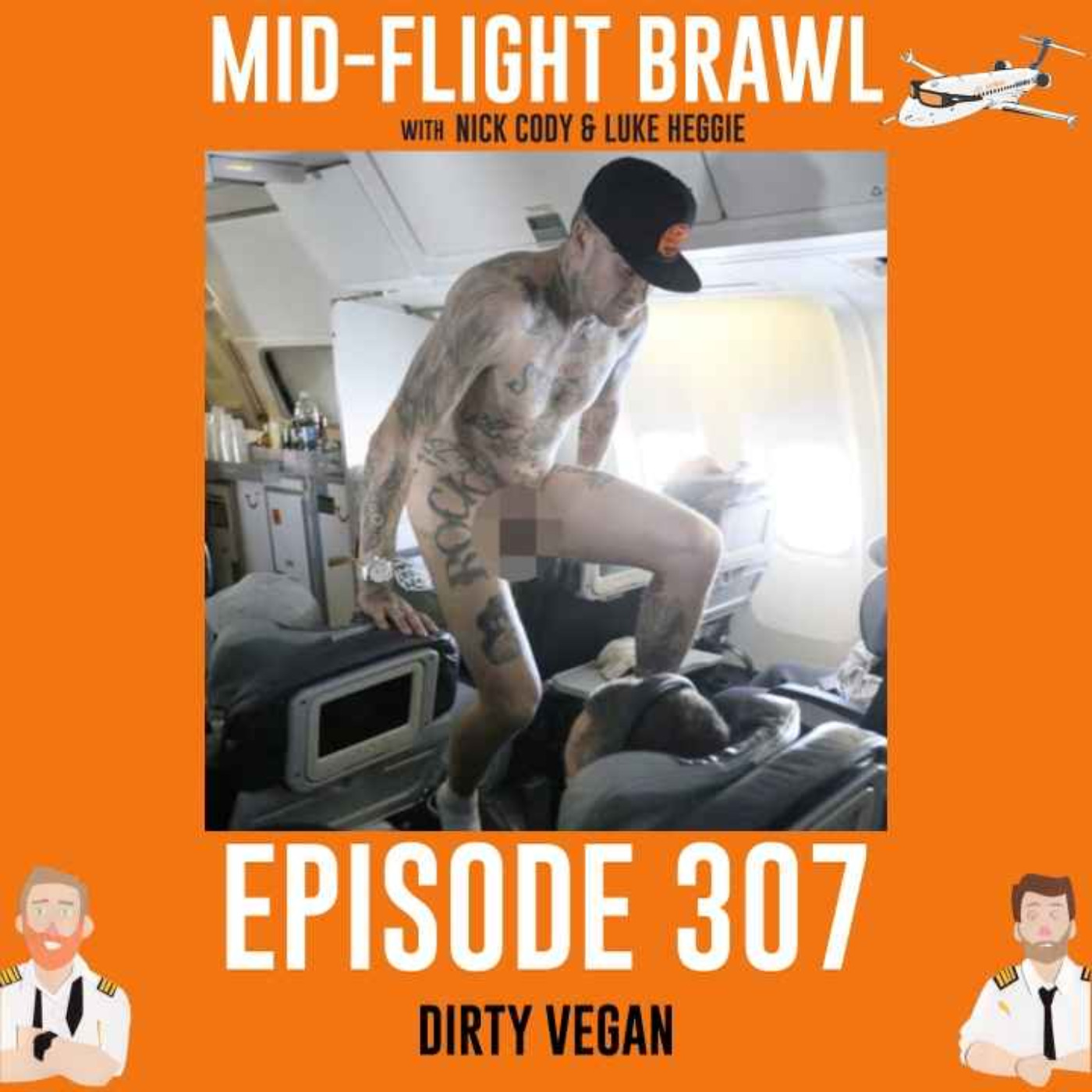 EPISODE 307 - DIRTY VEGAN