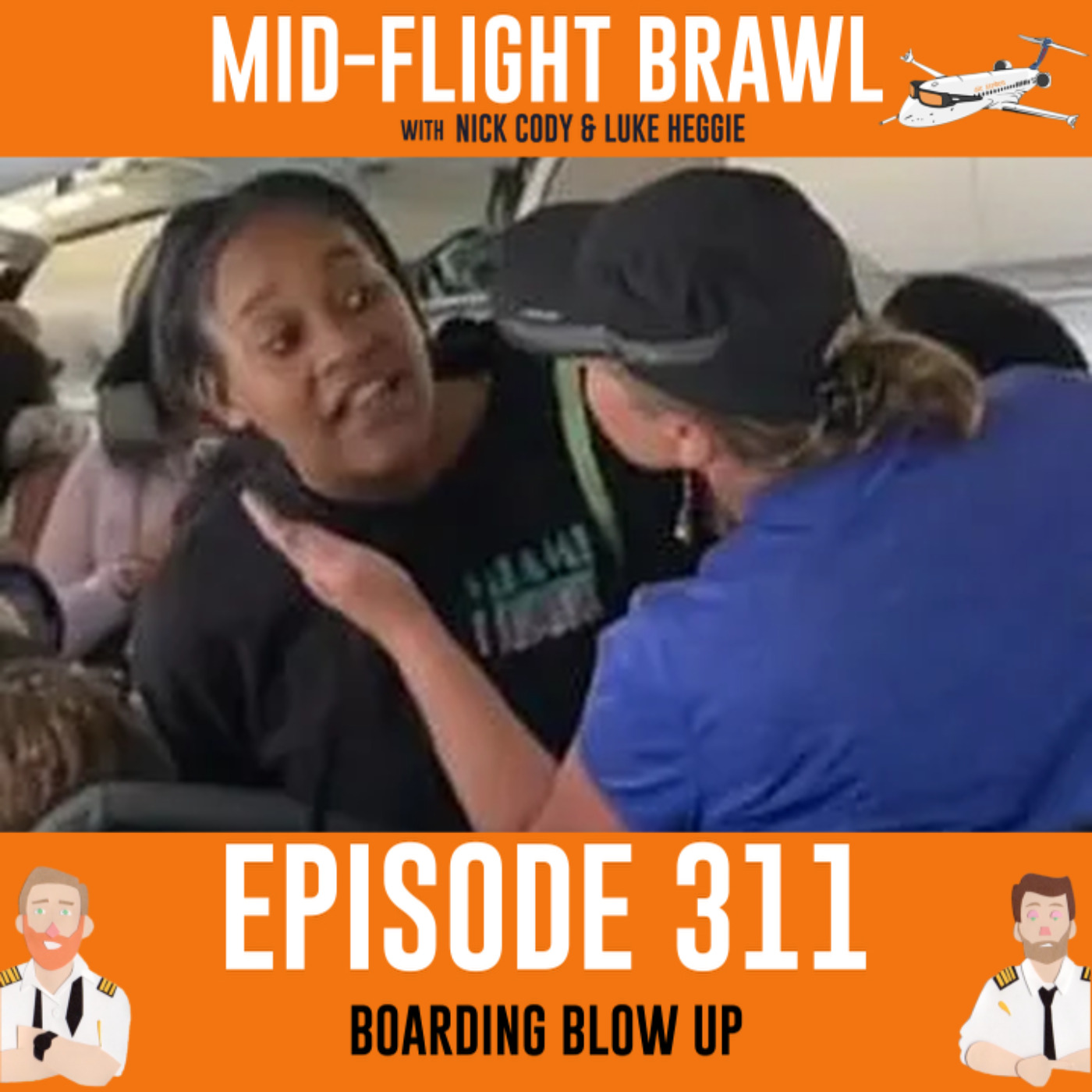 EPISODE 311 - BOARDING BLOW UP