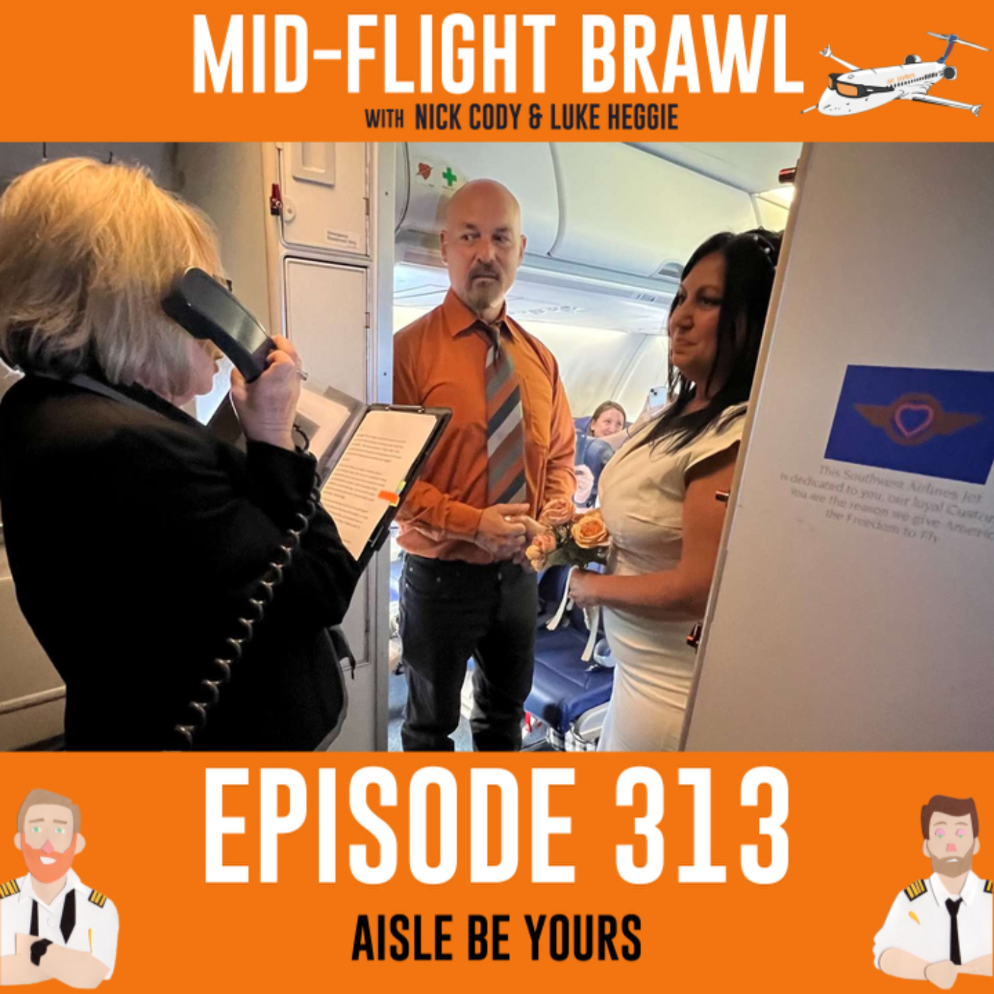 EPISODE 313 - AISLE BE YOURS