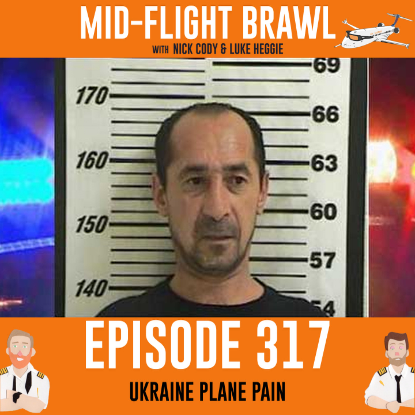 EPISODE 317 - UKRAINE PLANE PAIN