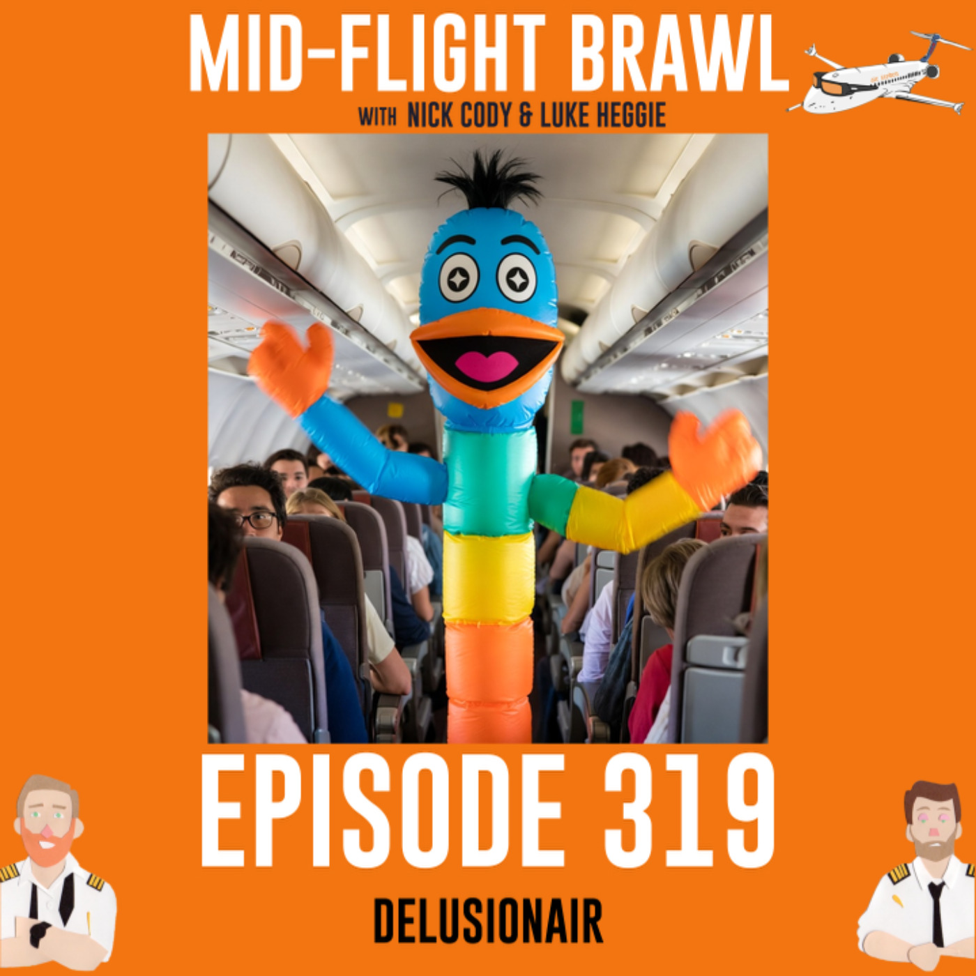 EPISODE 319 - DELUSIONAIR