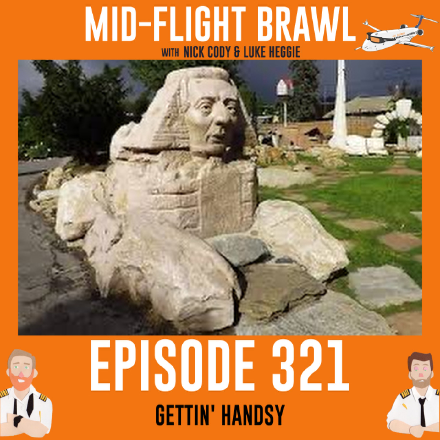 EPISODE 321 - GETTIN' HANDSY