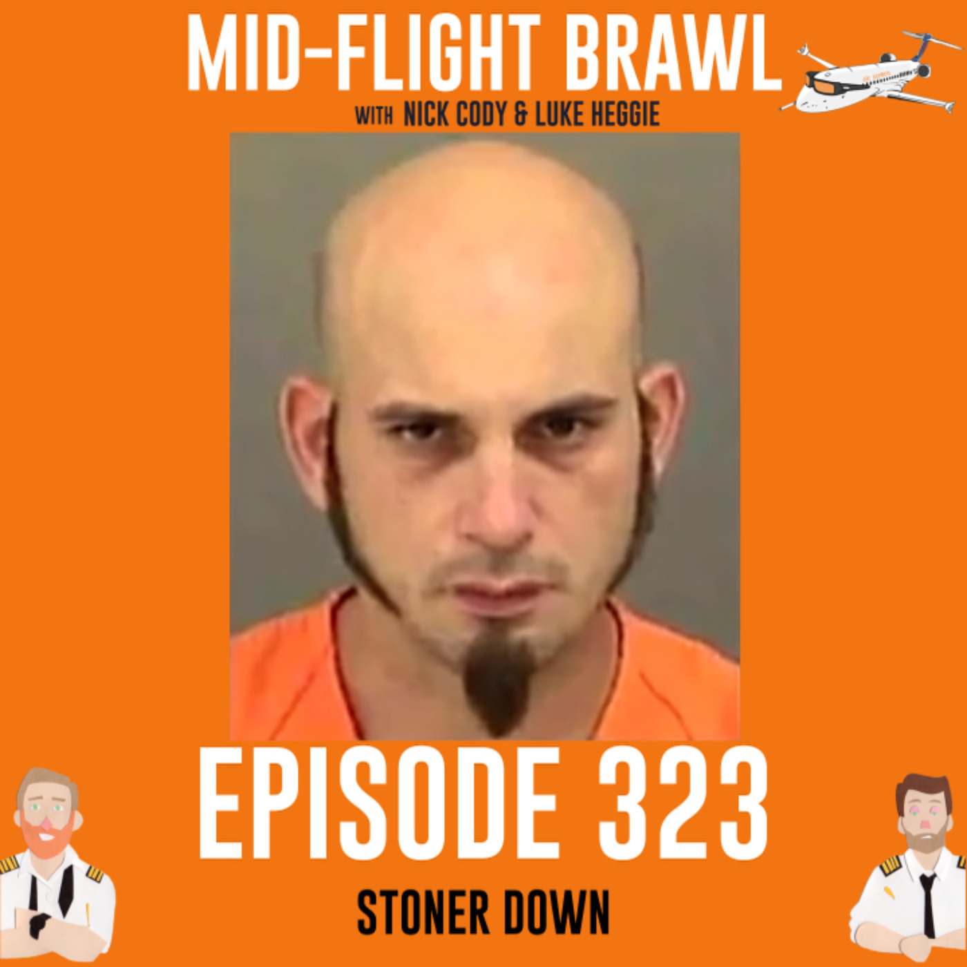 EPISODE 323 - STONER DOWN
