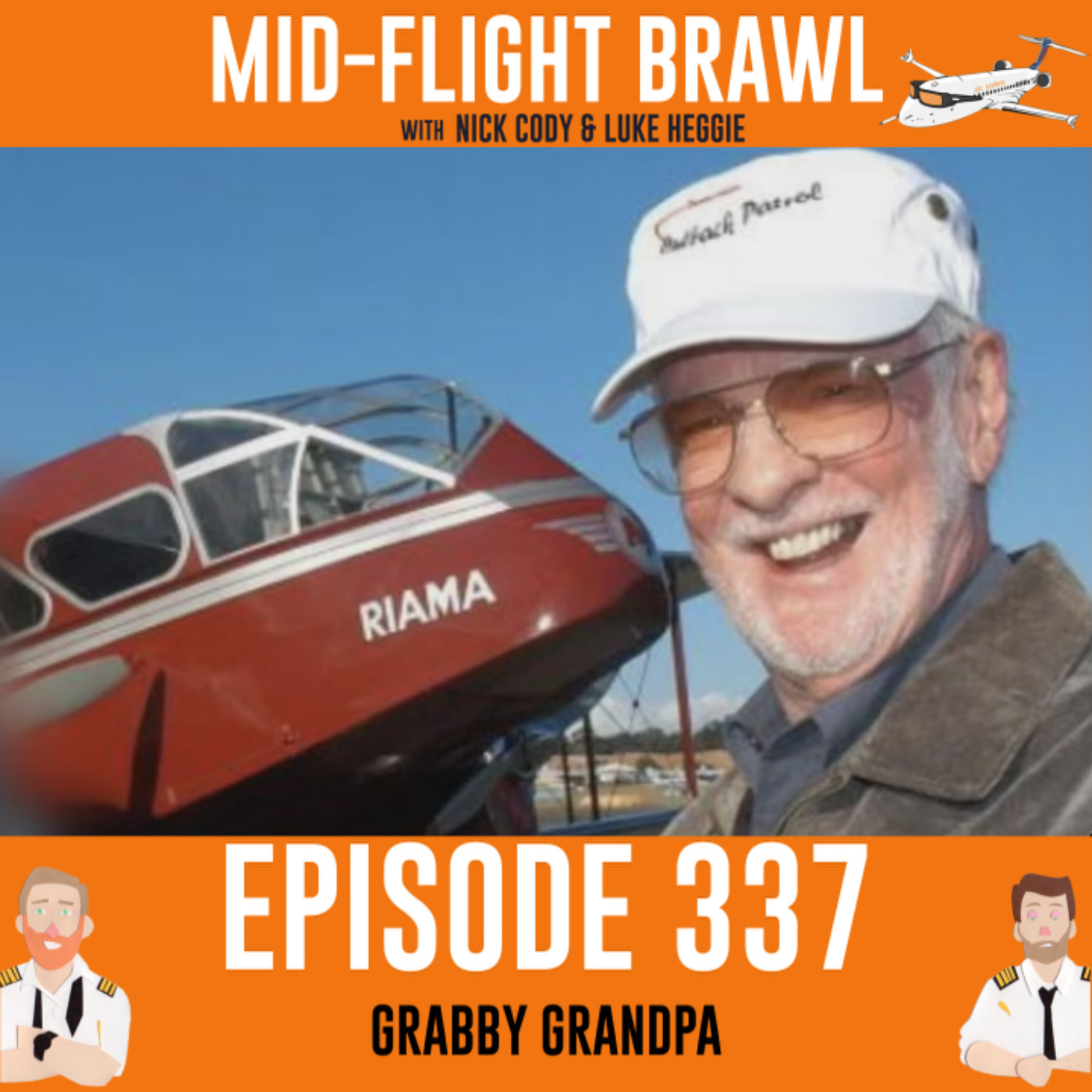 EPISODE 337 - GRABBY GRANDPA