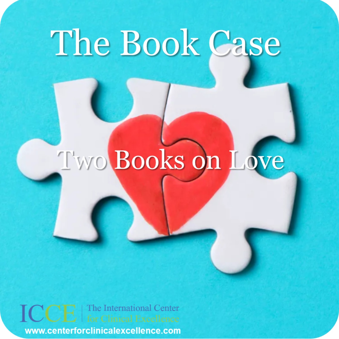 Episode 8: Two Books on Love