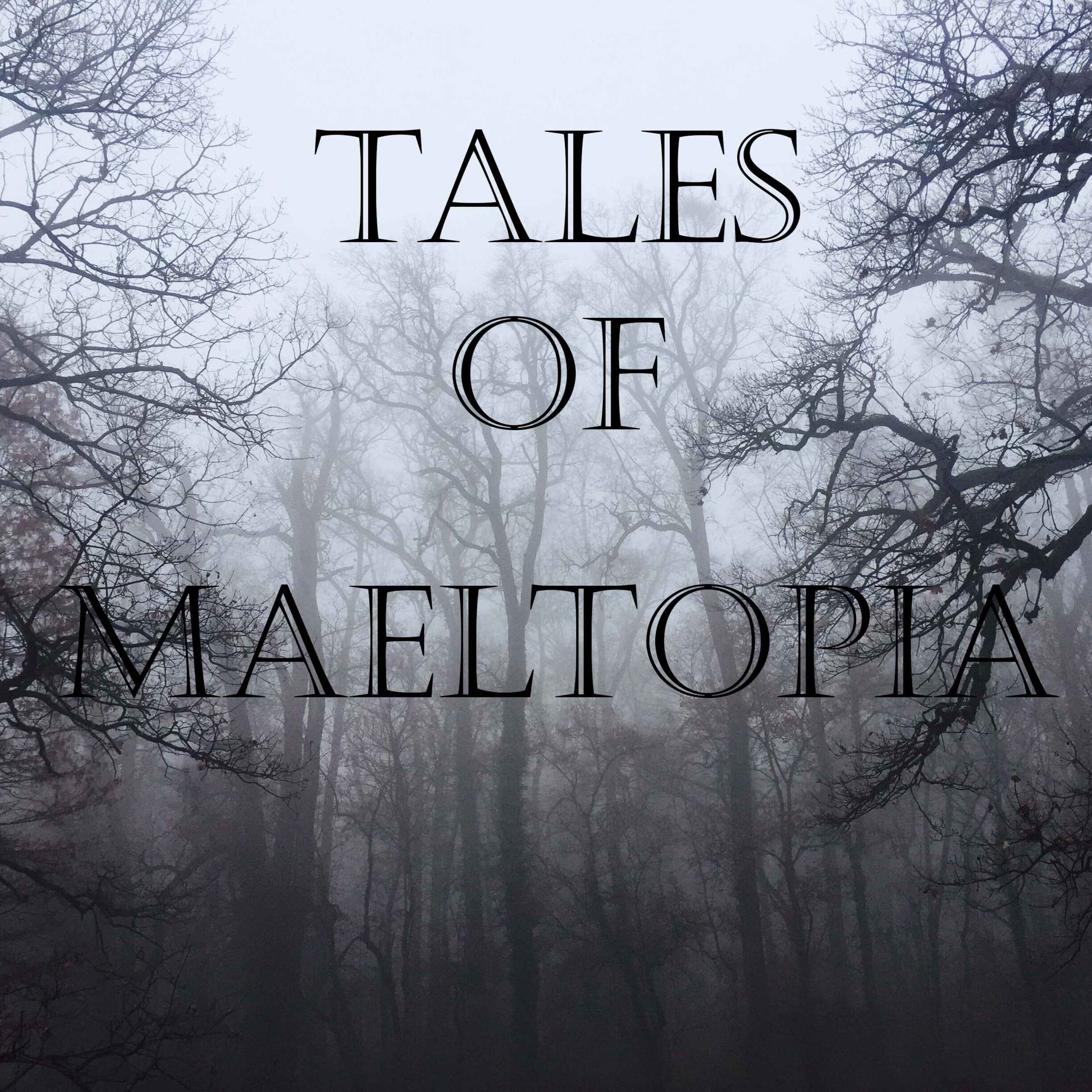 Patreon - Tales of Maeltopia 