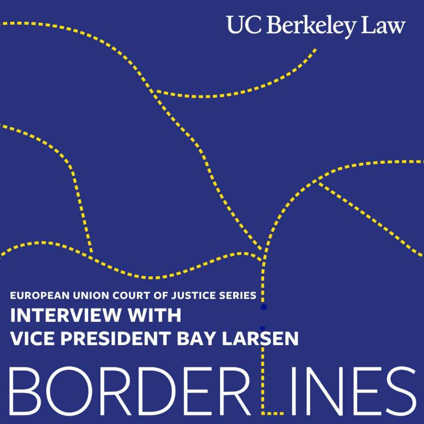 CJEU Episode #4: European Union Court of Justice Series Interview with Vice President Lars Bay Larsen