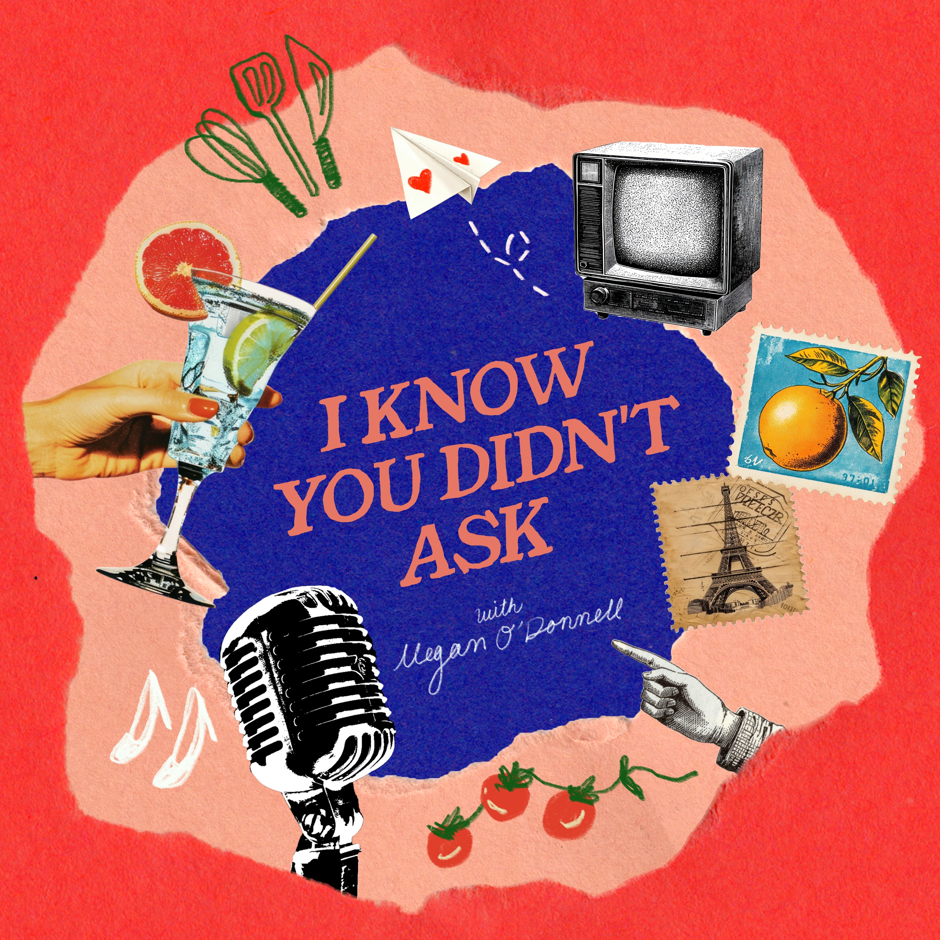 I Know You Didn\'t Ask with Megan O\'Donnell