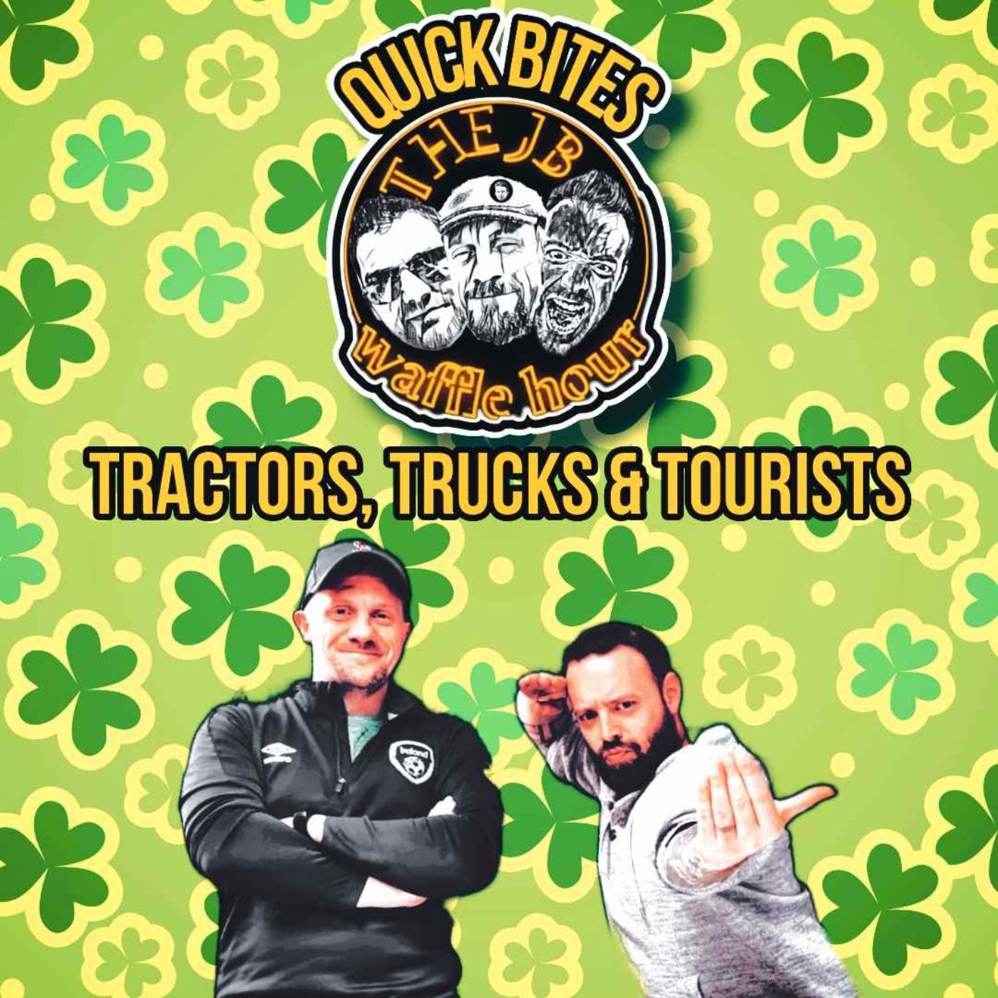 cover art for Quick Bites - Tractors, Trucks & Tourists