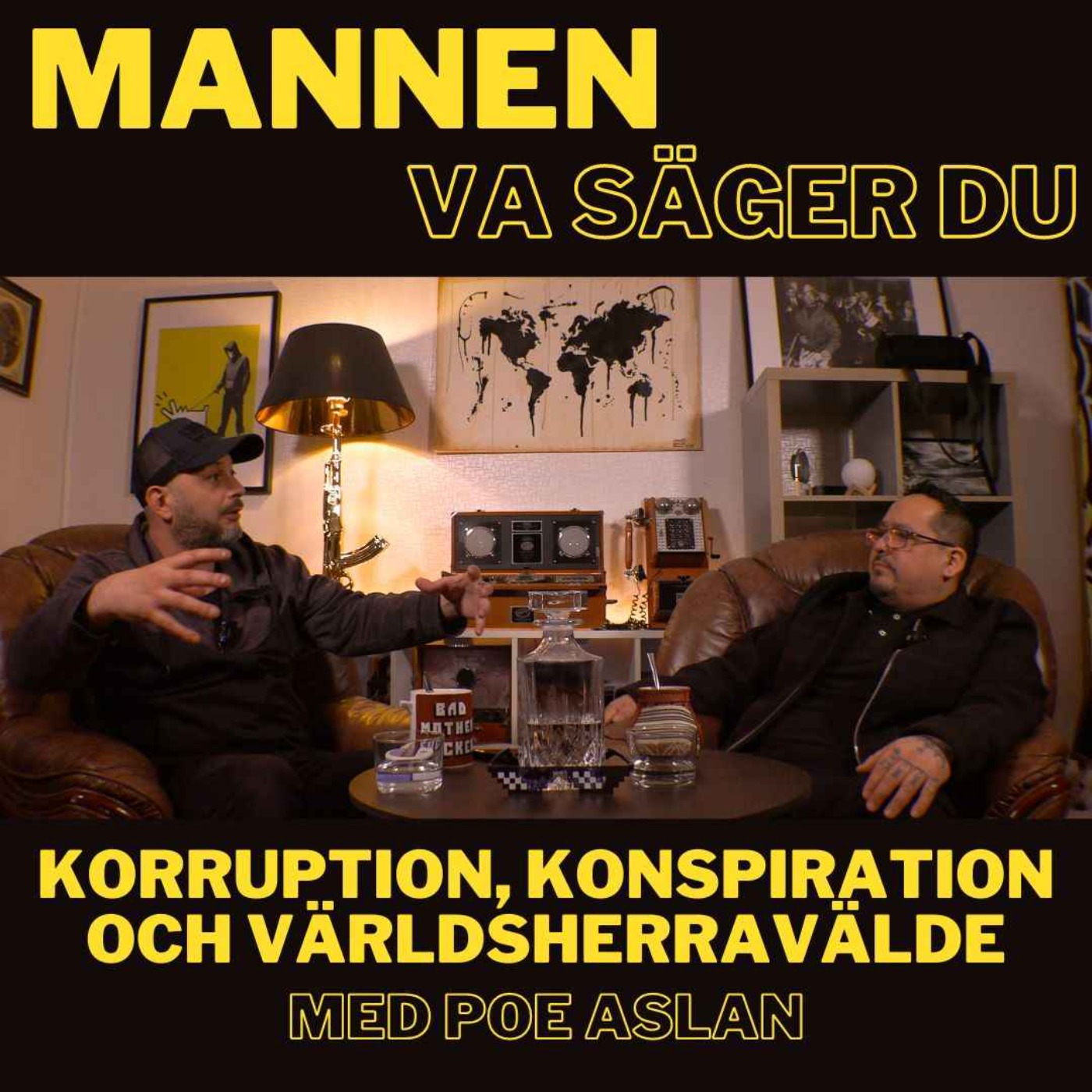 Mannen, Va säger du!