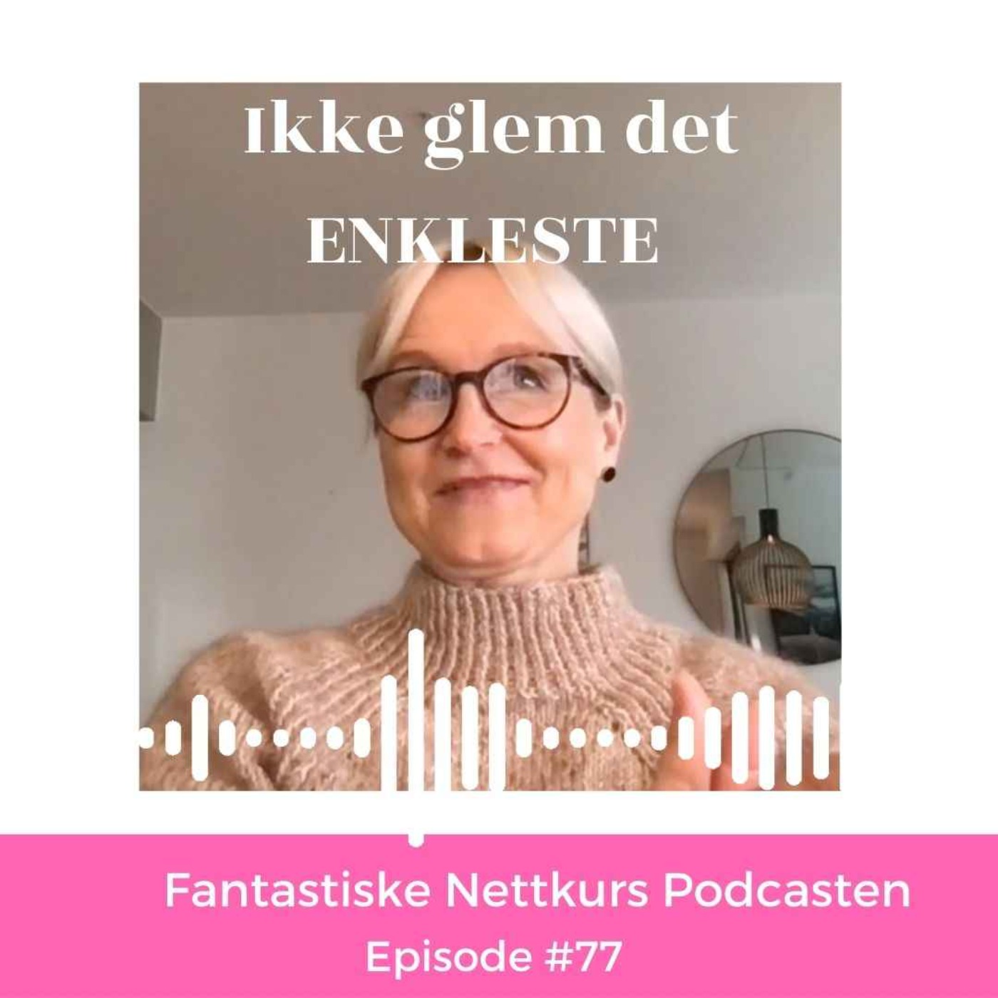 Hadde det ikke vært gøy podcasten