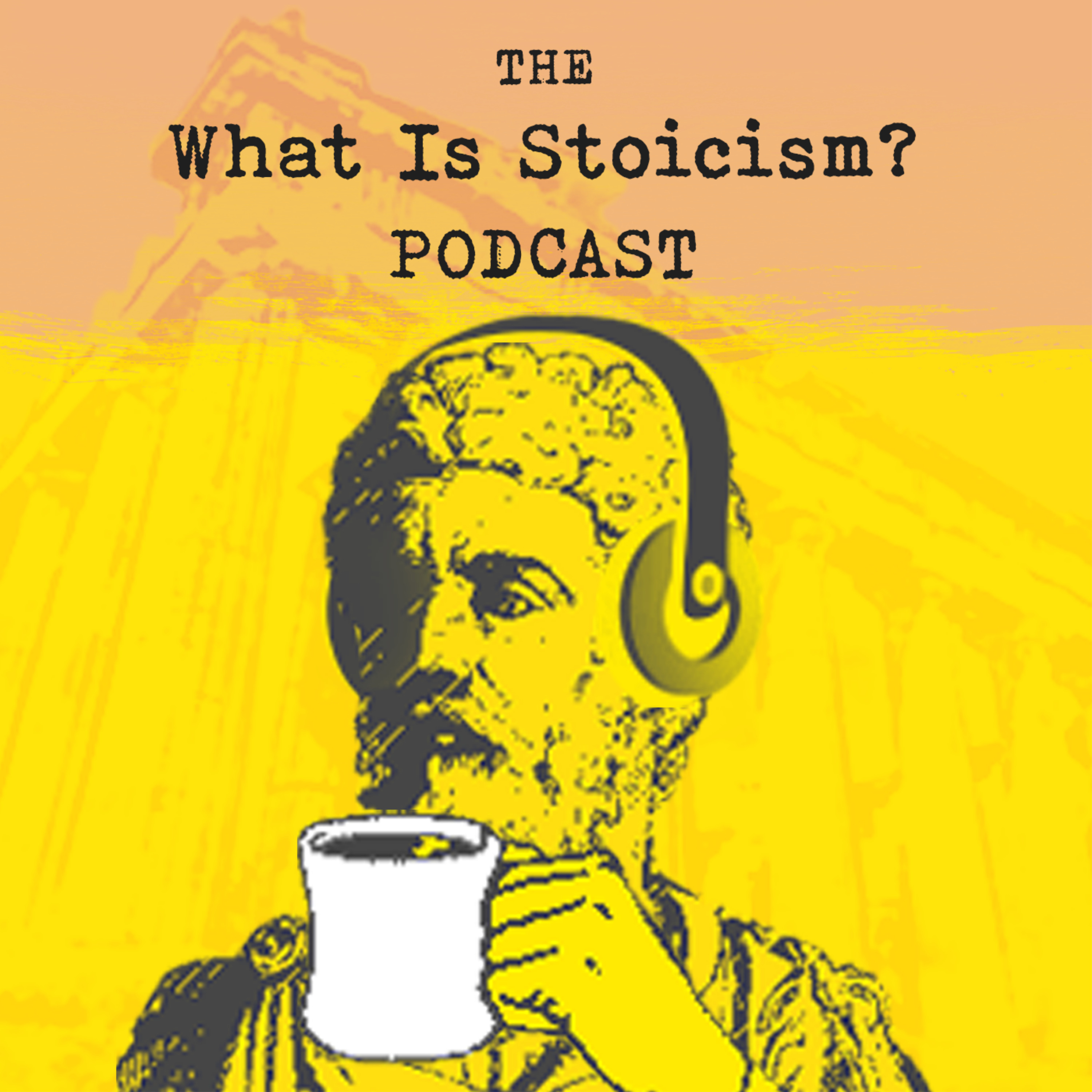 The What Is Stoicism? Podcast Image