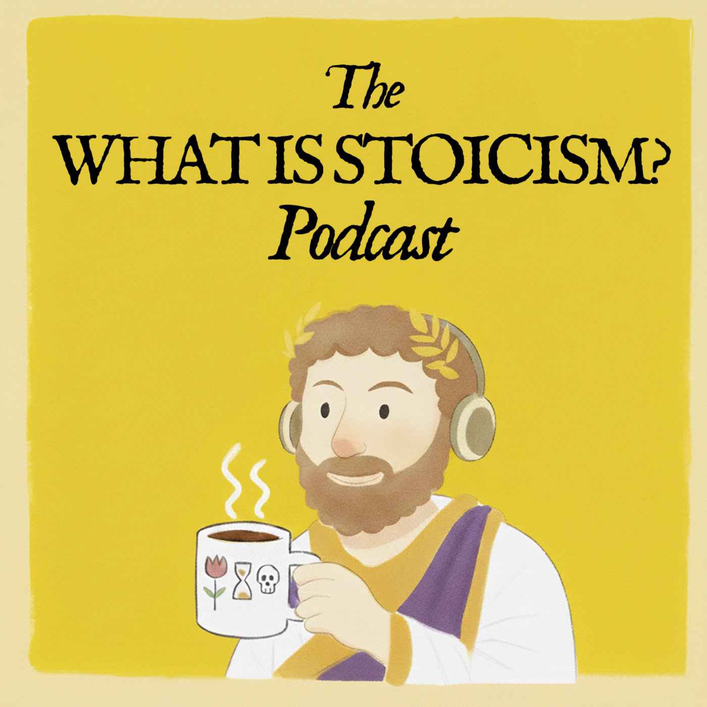 The What Is Stoicism? Podcast podcast