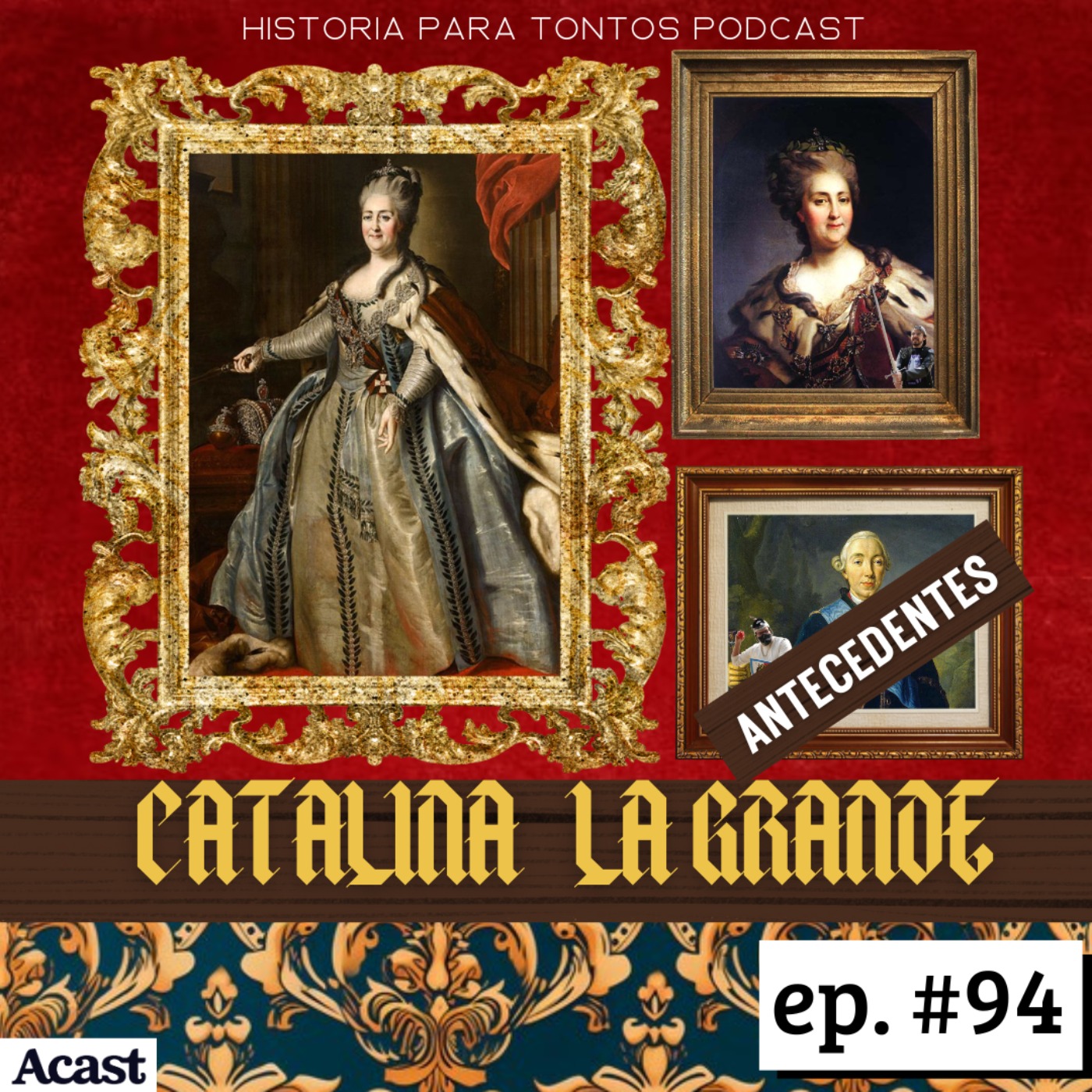 cover art for Catalina la Grande - Antecedentes - Historia para Tontos Podcast- Episodio #94
