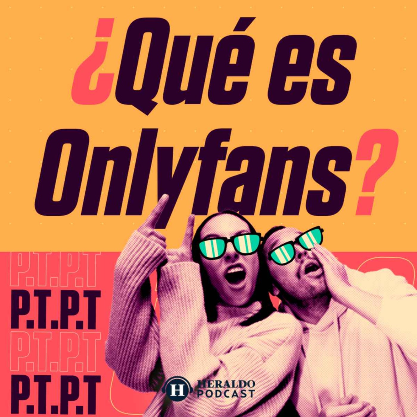 Qué es Only Fans? con Daniela Boss - PTPT: Preguntas Tontas Para Todos |  Acast